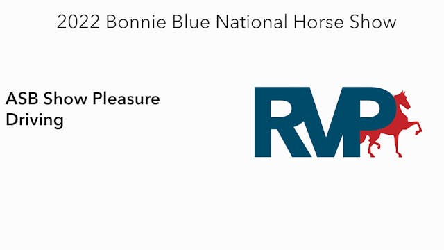 BB22 - Class 3 - ASB Show Pleasure Dr...