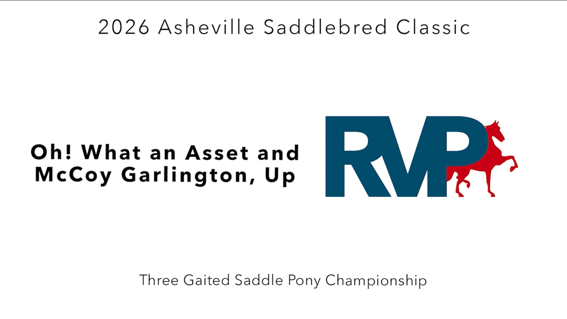 ASC26 - Class 128 - Oh! What an Asset and McCoy Garlington, Up