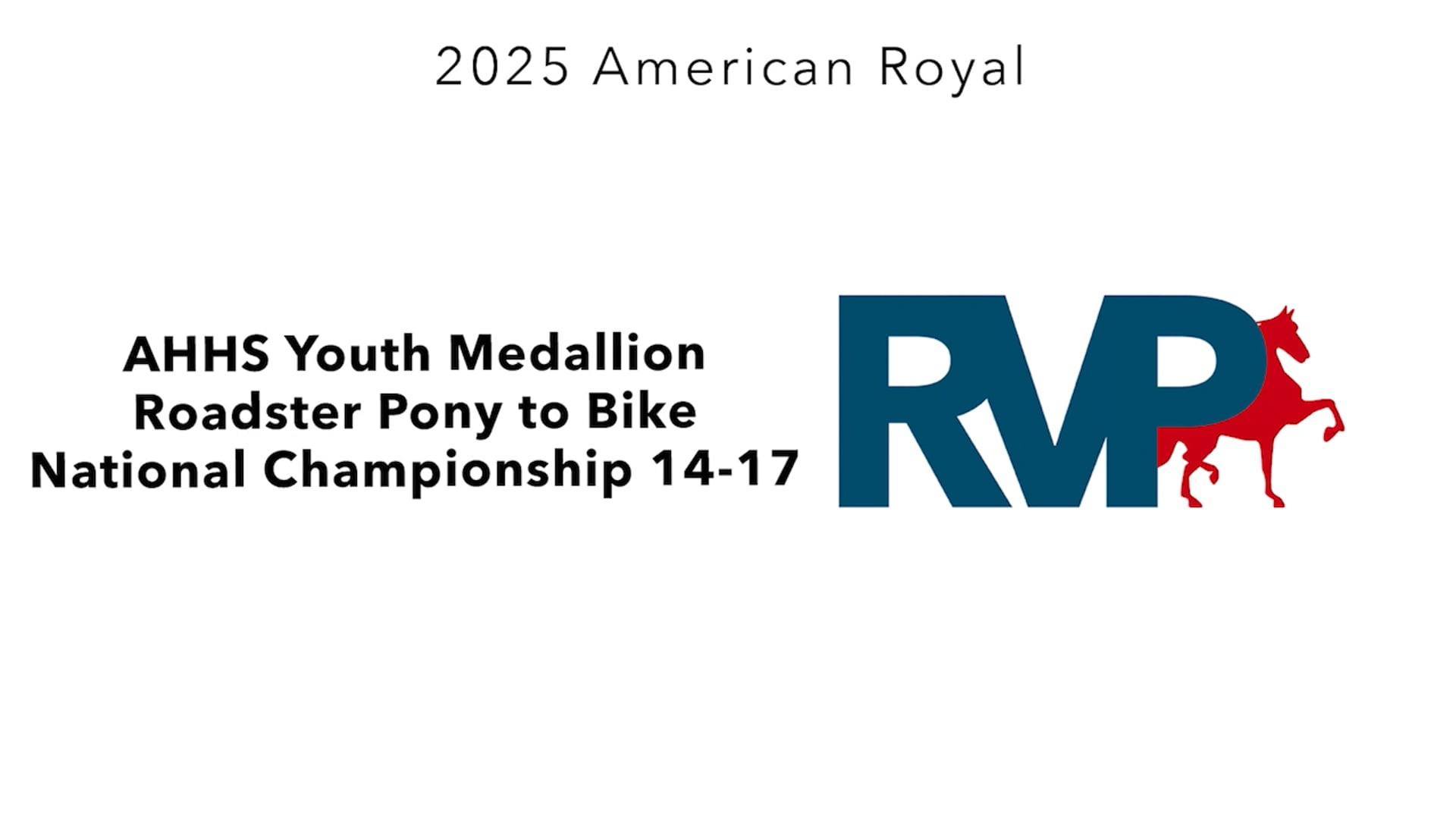 KC25 - Class 166 - AHHS Youth Medallion Roadster Pony to Bike National Championship 14-17