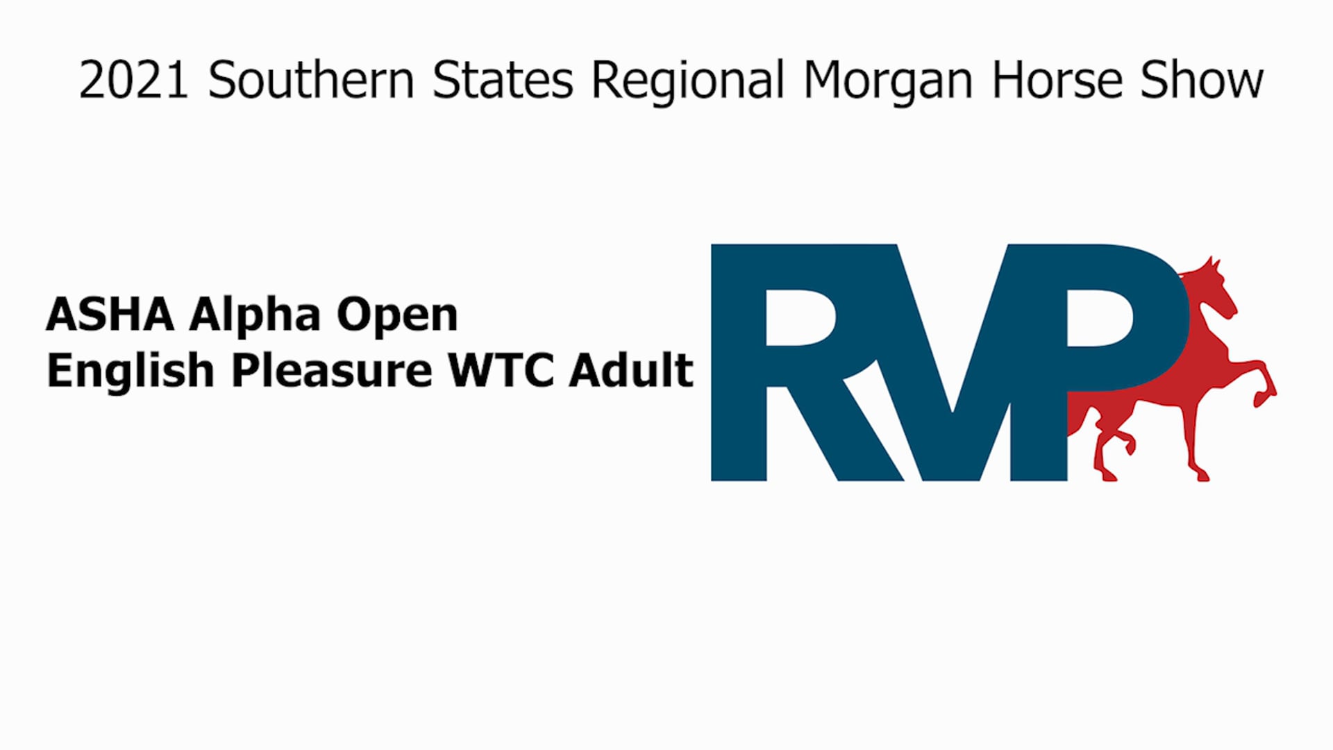 SS21 - Class 99 - ASHA Alpha Open English Pleasure WTC Adult