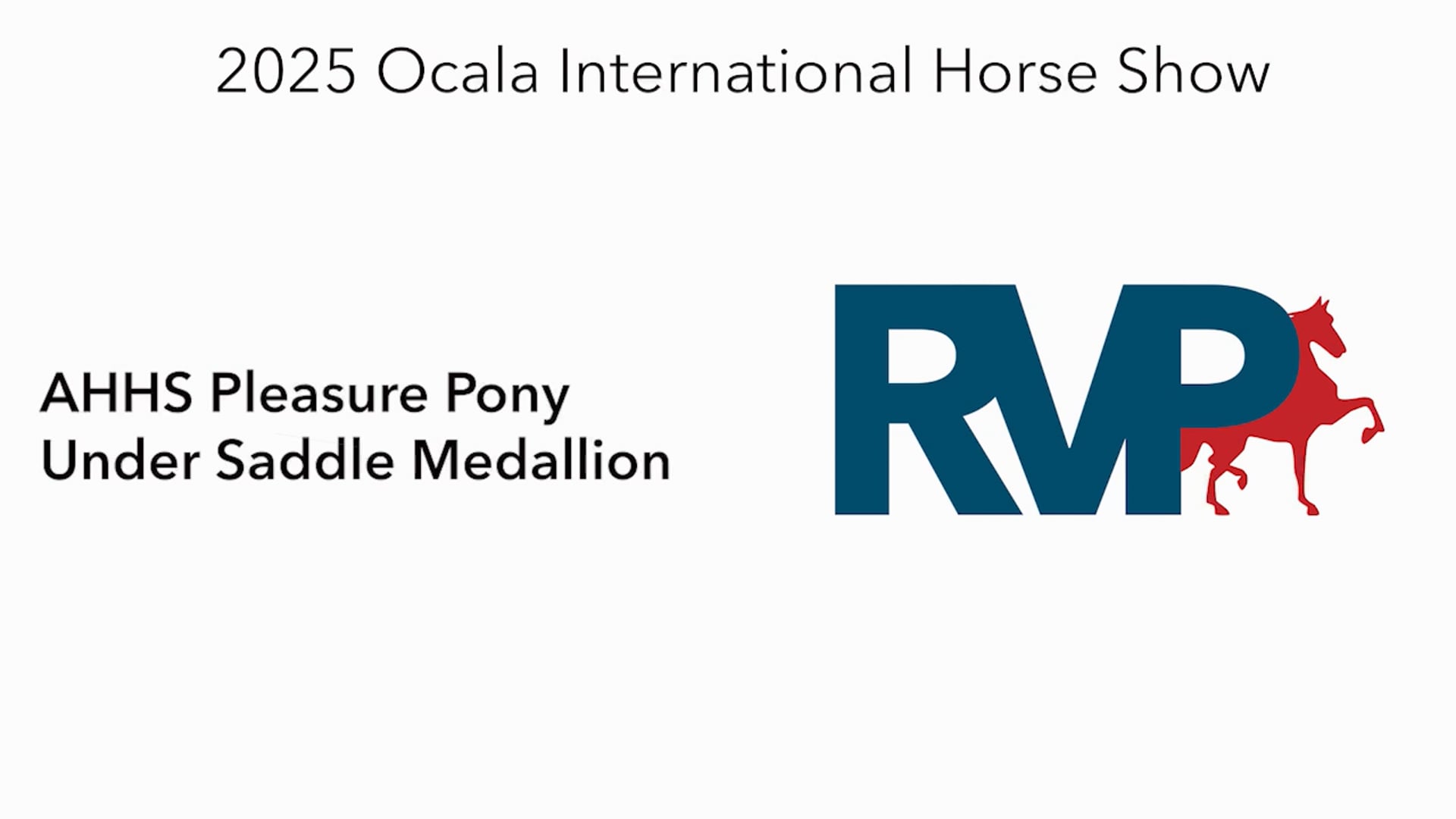 OI25 - Class 4 -  AHHS Pleasure Pony Under Saddle Medallion