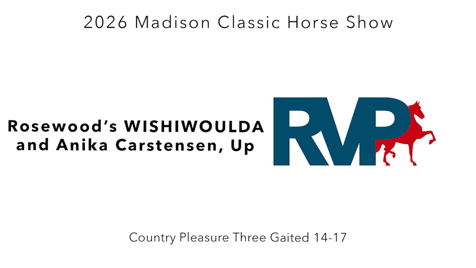 MC26 - Class 75 - Rosewood's WISHIWOULDA and Anika Carstensen, Up