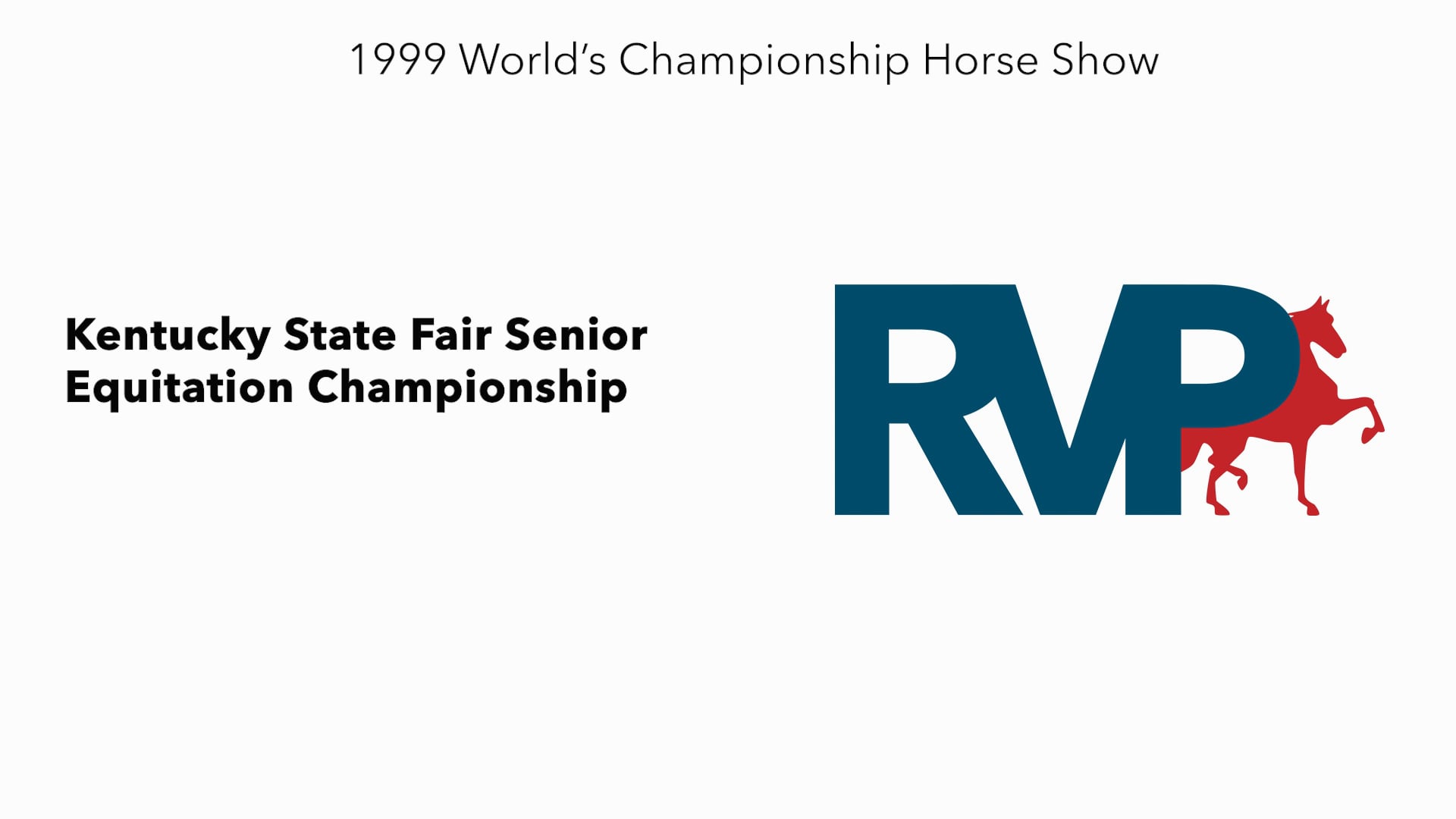 1999 WCHS - Class 153 Kentucky State Fair Senior Equitation Championship