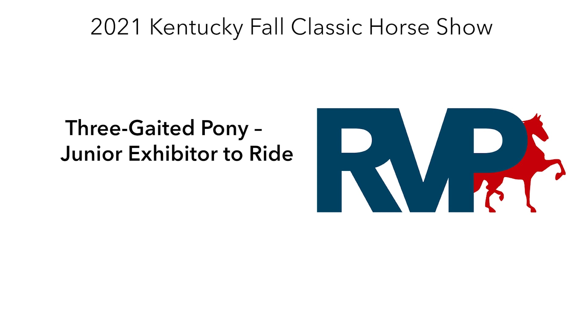 KYFC21 - Class 105 -  Three-Gaited Pony – Junior Exhibitor to Ride  
