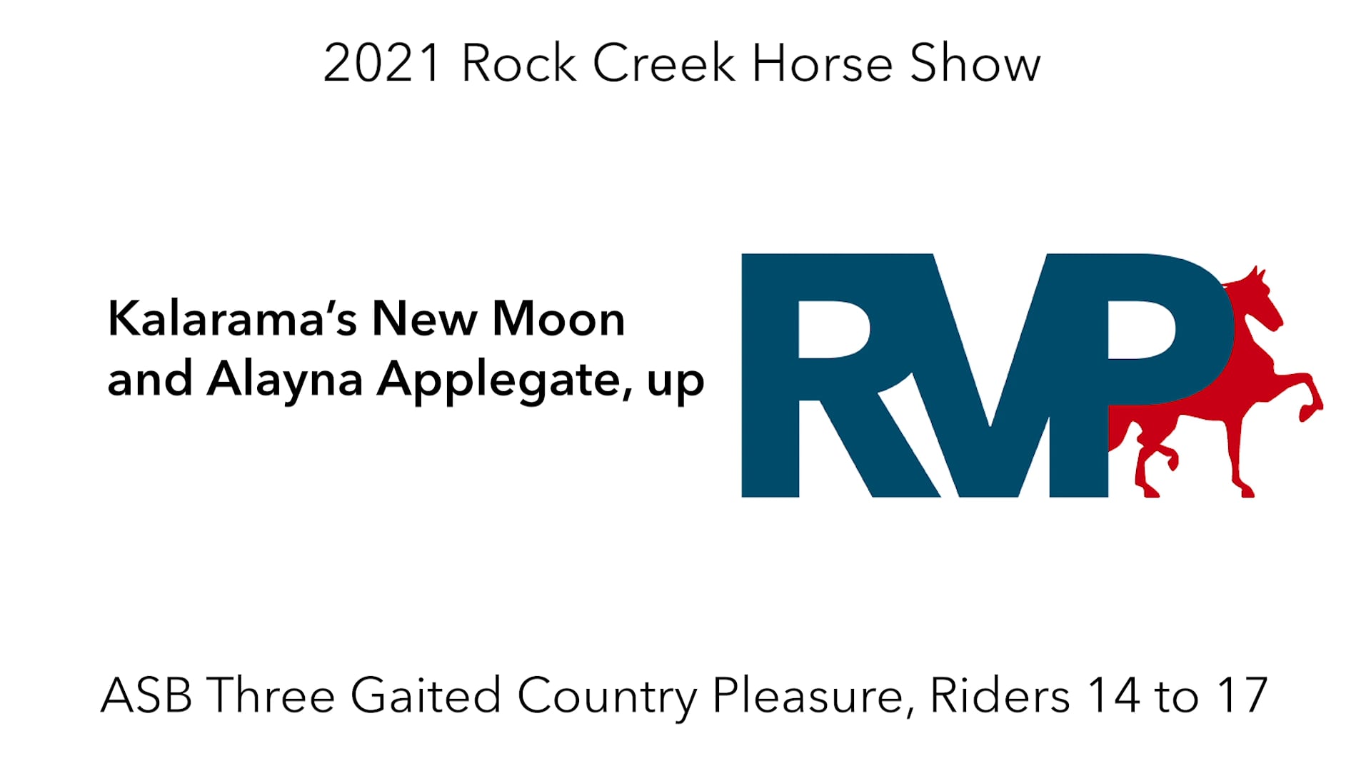 RC21 - Class 30 - Kalarama’s New Moon and Alayna Applegate, up