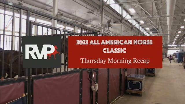 2022 All American Horse Classic - Fri...