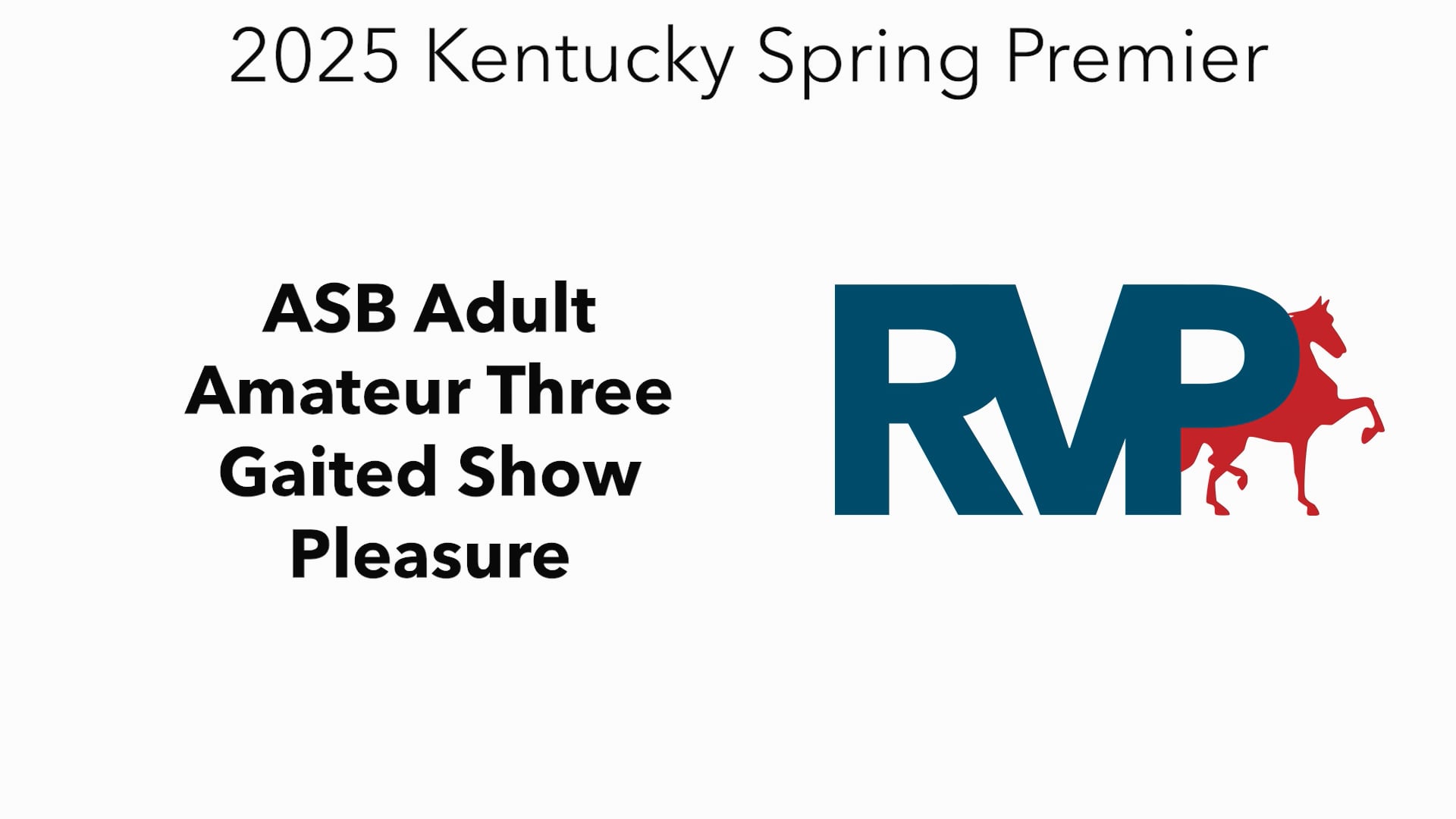 KYSP25 - Class 40 - ASB Adult Amateur Three Gaited Show Pleasure