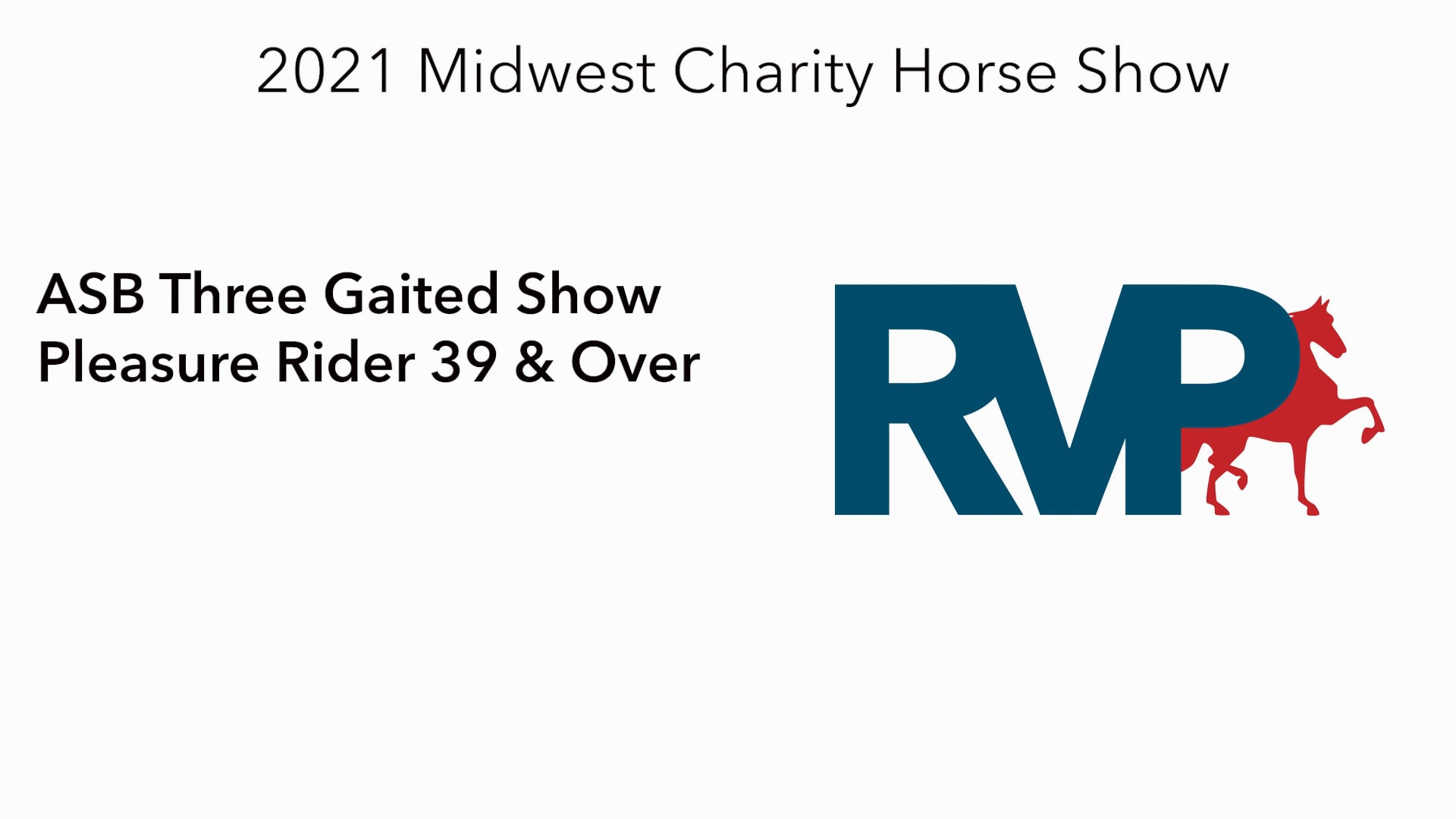 MW21 - Class 35 - ASB Three Gaited Show Pleasure Rider 39 & Over