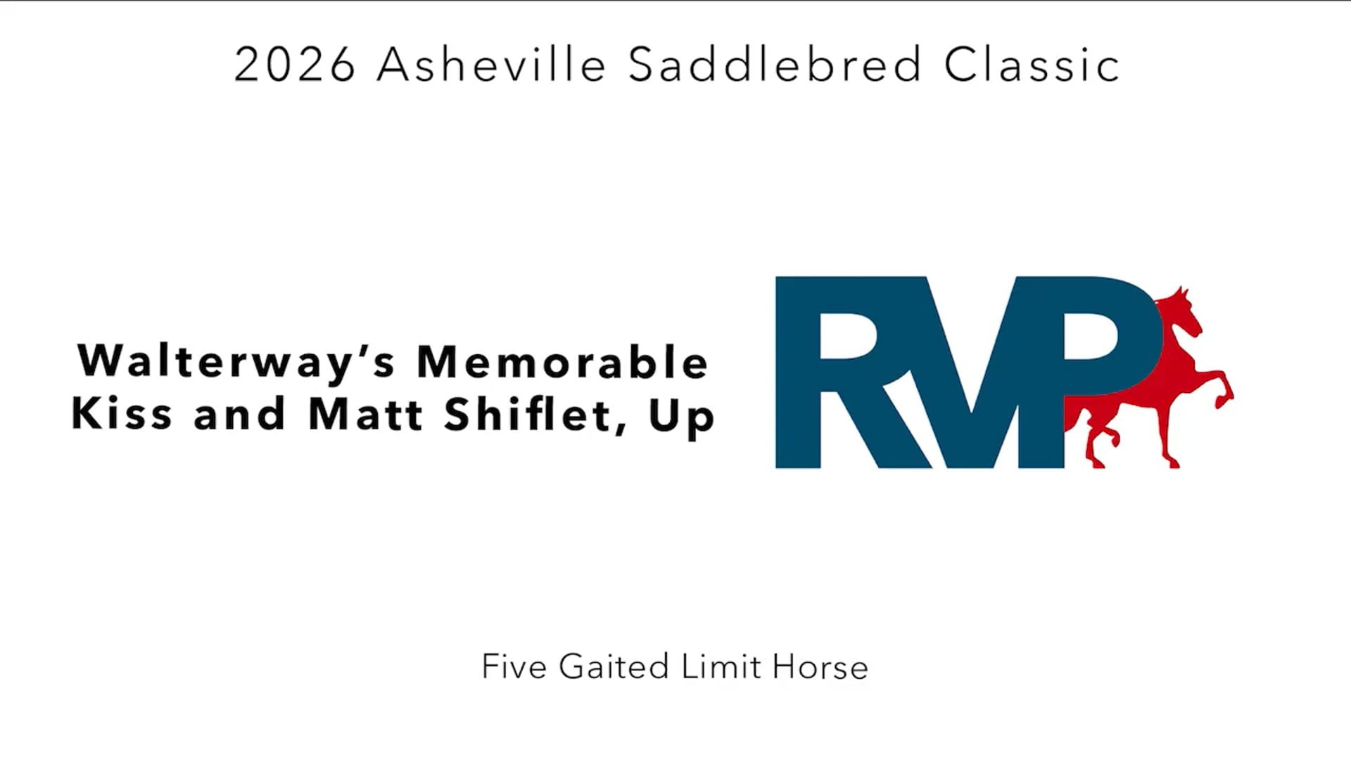 ASC26 - Class 69 - Walterway's Memorable Kiss and Matt Shiflet, Up