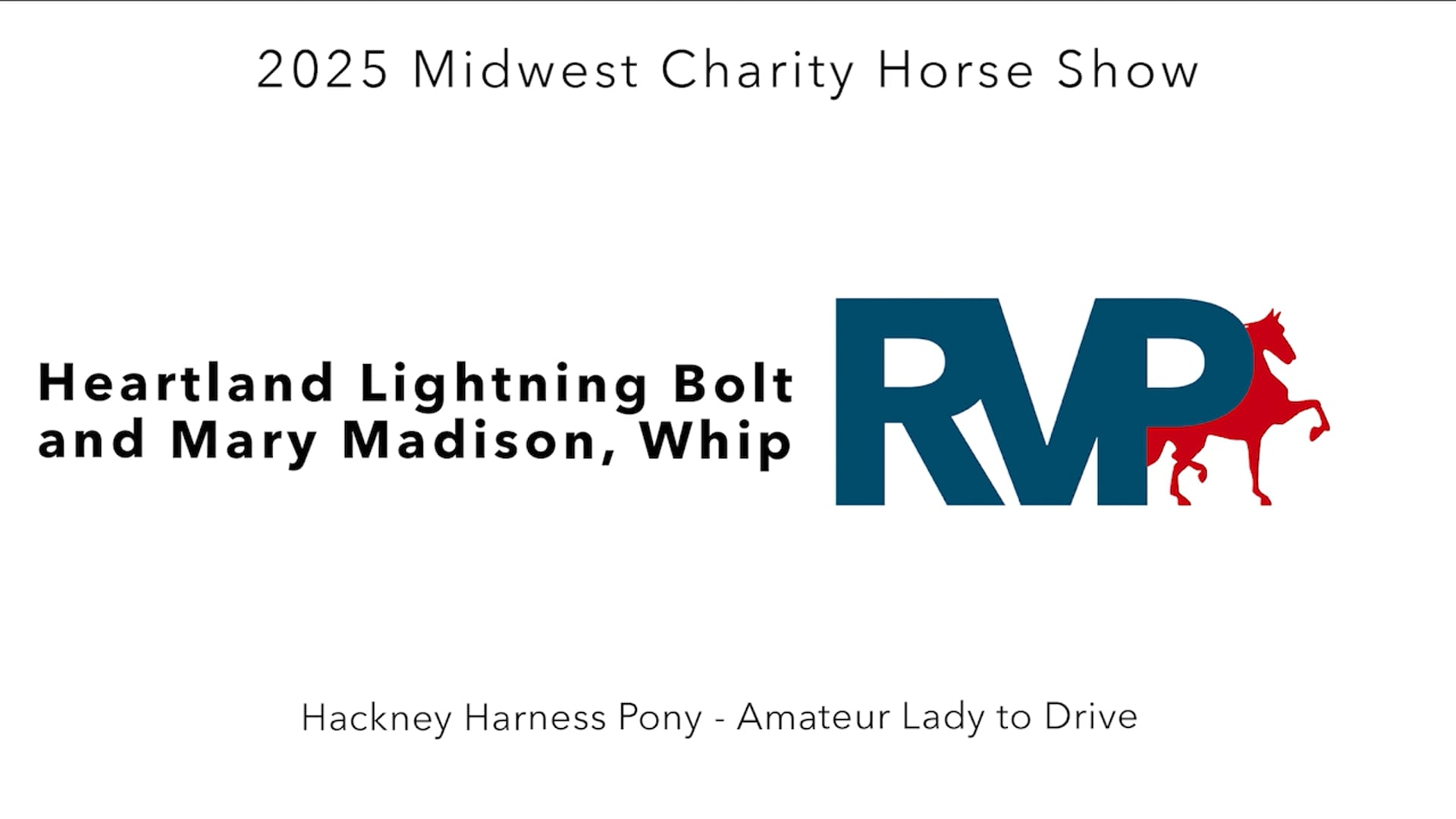 MW25 - Class 27 - Heartland Lightning Bolt and Mary Madison, Whip