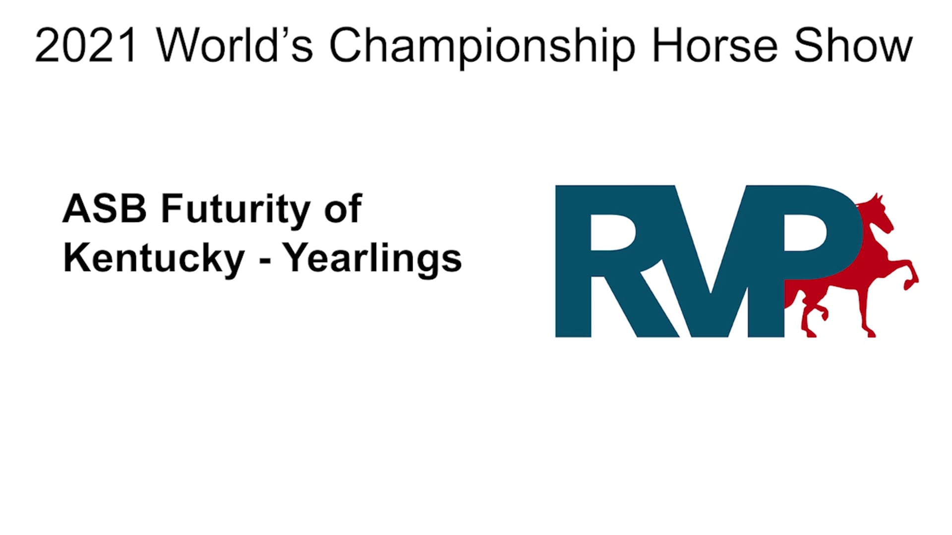 WCHS21 - Class 5 - ASB Futurity of Kentucky - Yearlings