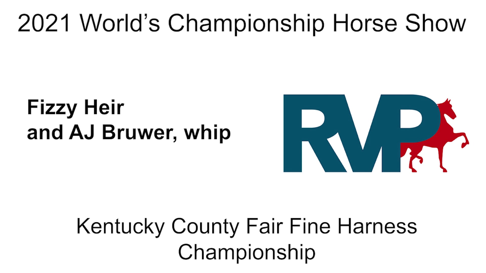 WCHS21 - Class 4 - Fizzy Heir and AJ Bruwer, whip