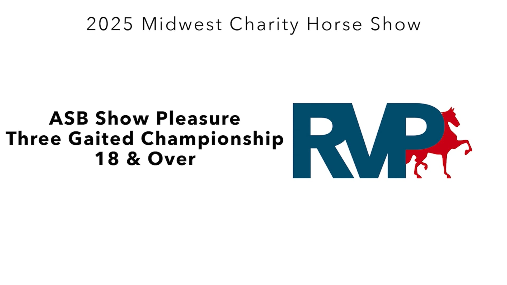 MW25 - Class 221 - ASB Show Pleasure Three Gaited Championship 18 & Over