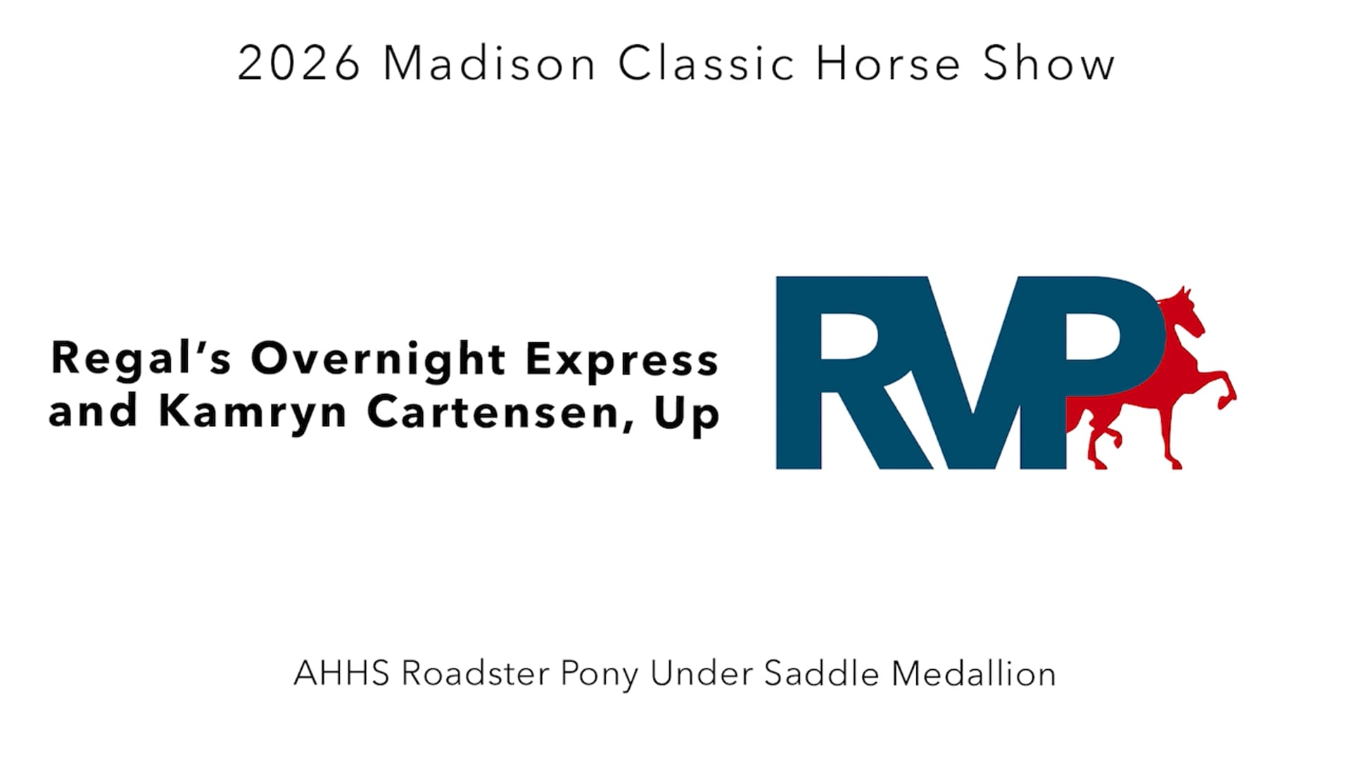 MC26 - Class 58 - Regal's Overnight Express and Kamryn Cartensen, Up