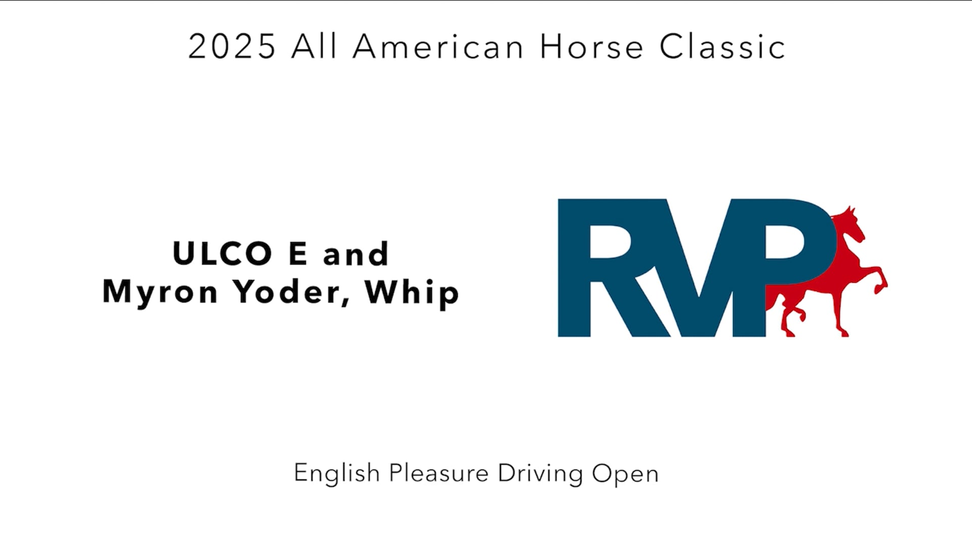 AAC25 - Class 79 -  ULCO E and Myron Yoder, Whip