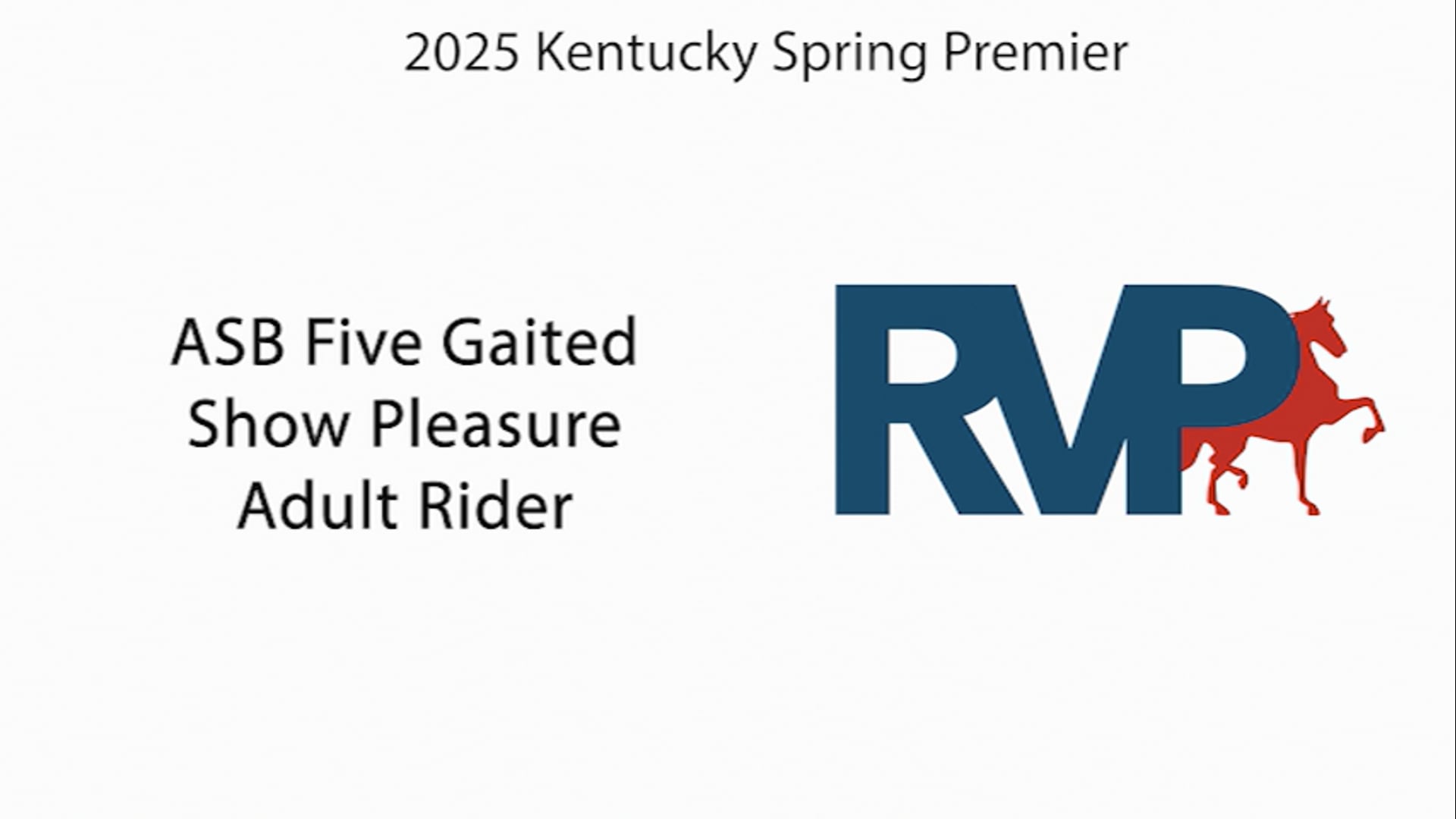 KYSP25 - Class 23 - ASB Five Gaited Show Pleasure Adult Rider