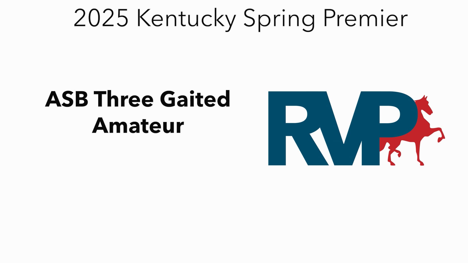 KYSP25 - Class 56 - ASB Three Gaited Amateur