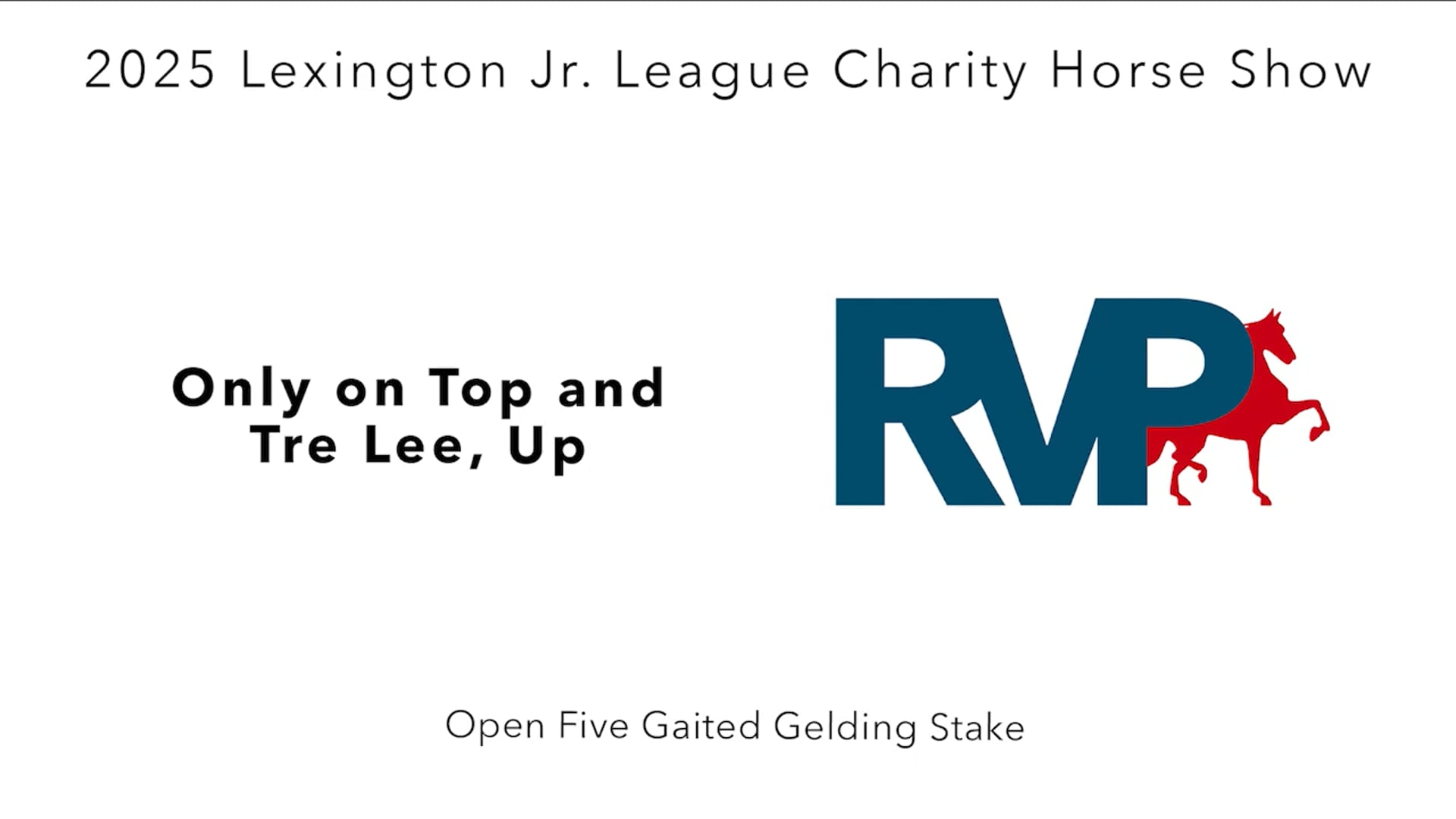 LJL25 - Class 28 - Only on Top and Tre Lee, Up