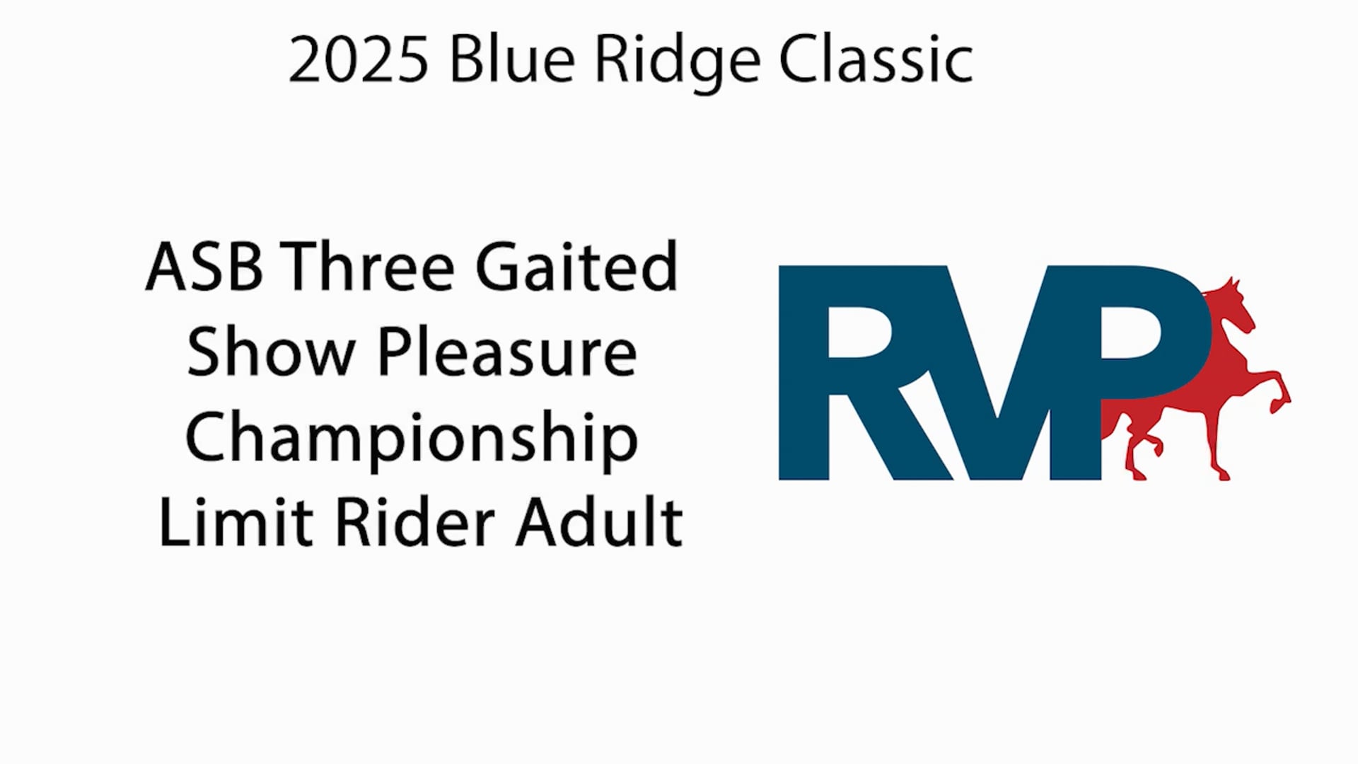 BRC25 - Class 108 - ASB Three Gaited Show Pleasure Championship Limit Rider Adult