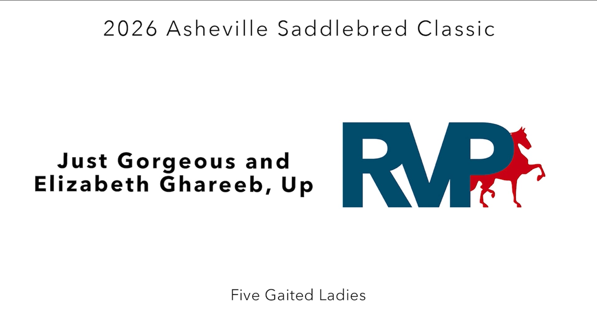 ASC26 - Class 29 - Just Gorgeous and Elizabeth Ghareeb, Up