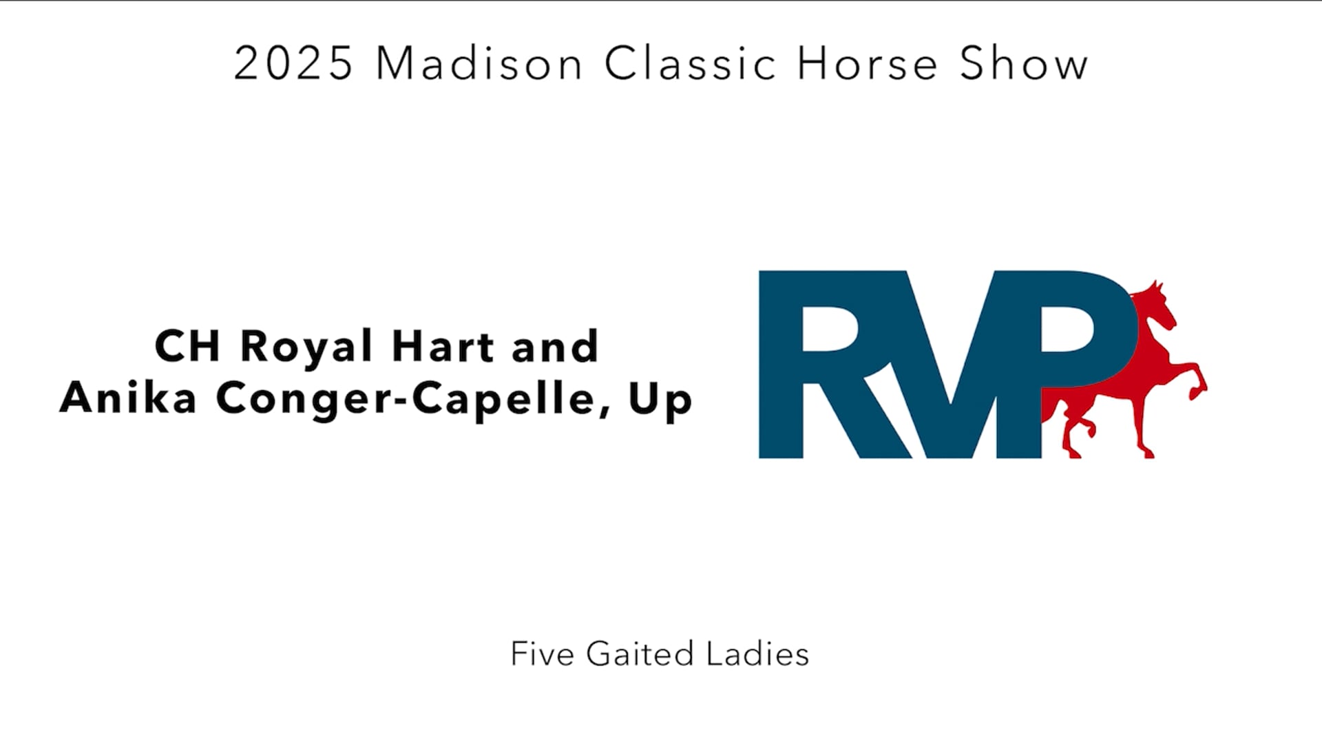 MC25 - Class 25 - CH Royal Hart and Anika Conger, Capelle, Up
