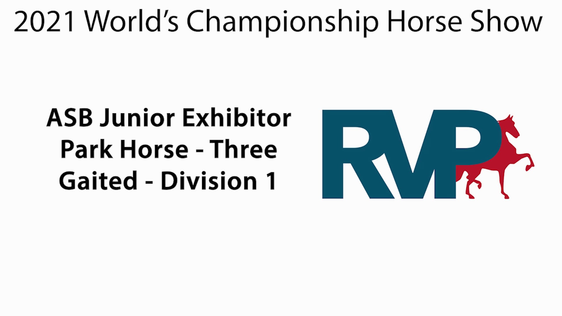 WCHS21 - Class 39 - ASB Junior Exhibitor Park Horse Three Gaited Division 1
