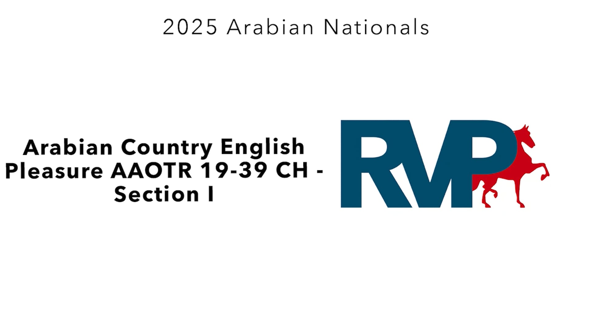 AN25 - Class 2110.1 - Arabian Country English Pleasure AAOTR 19-39 CH - Section I