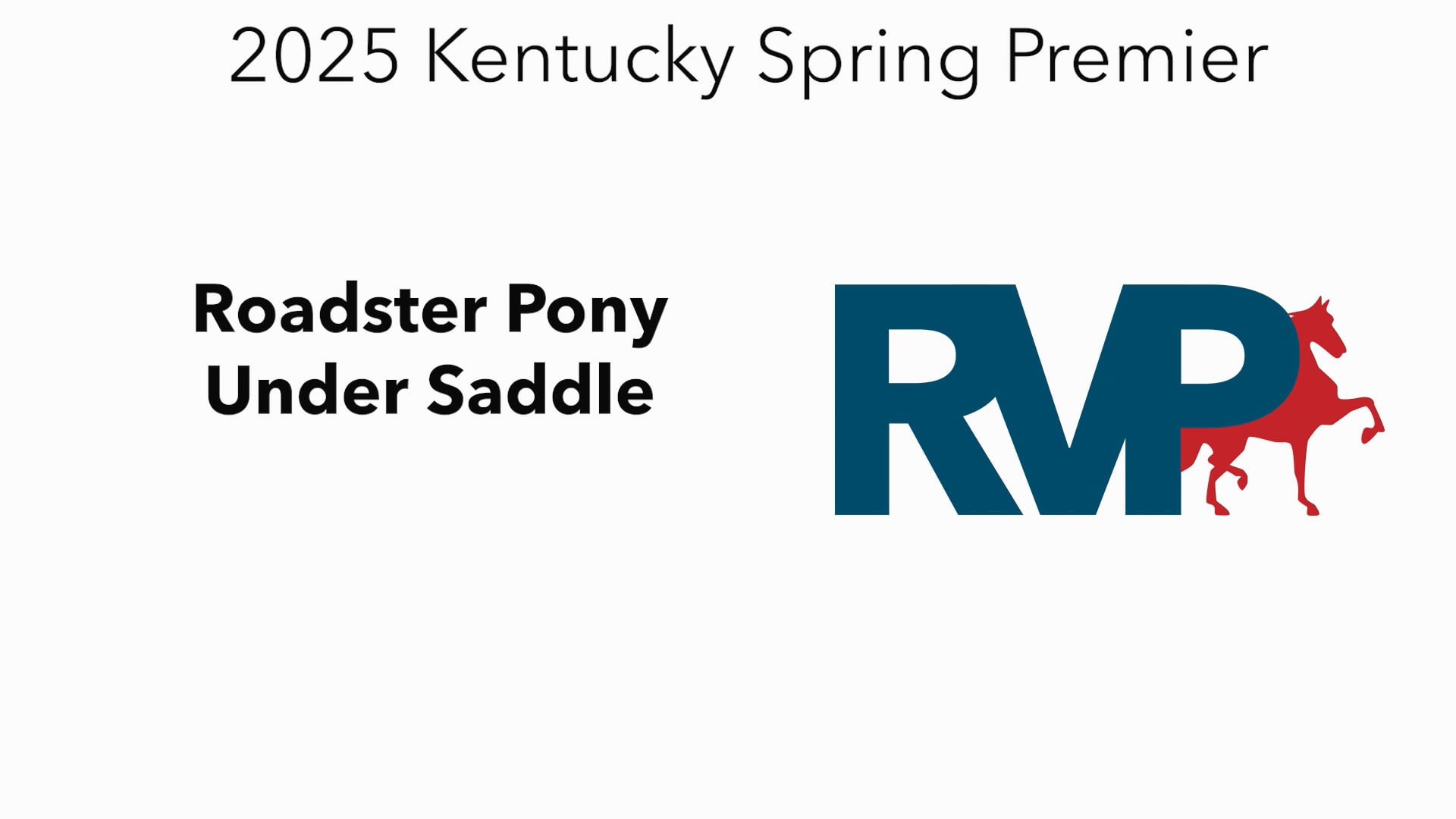KYSP25 - Class 58 - Roadster Pony Under Saddle