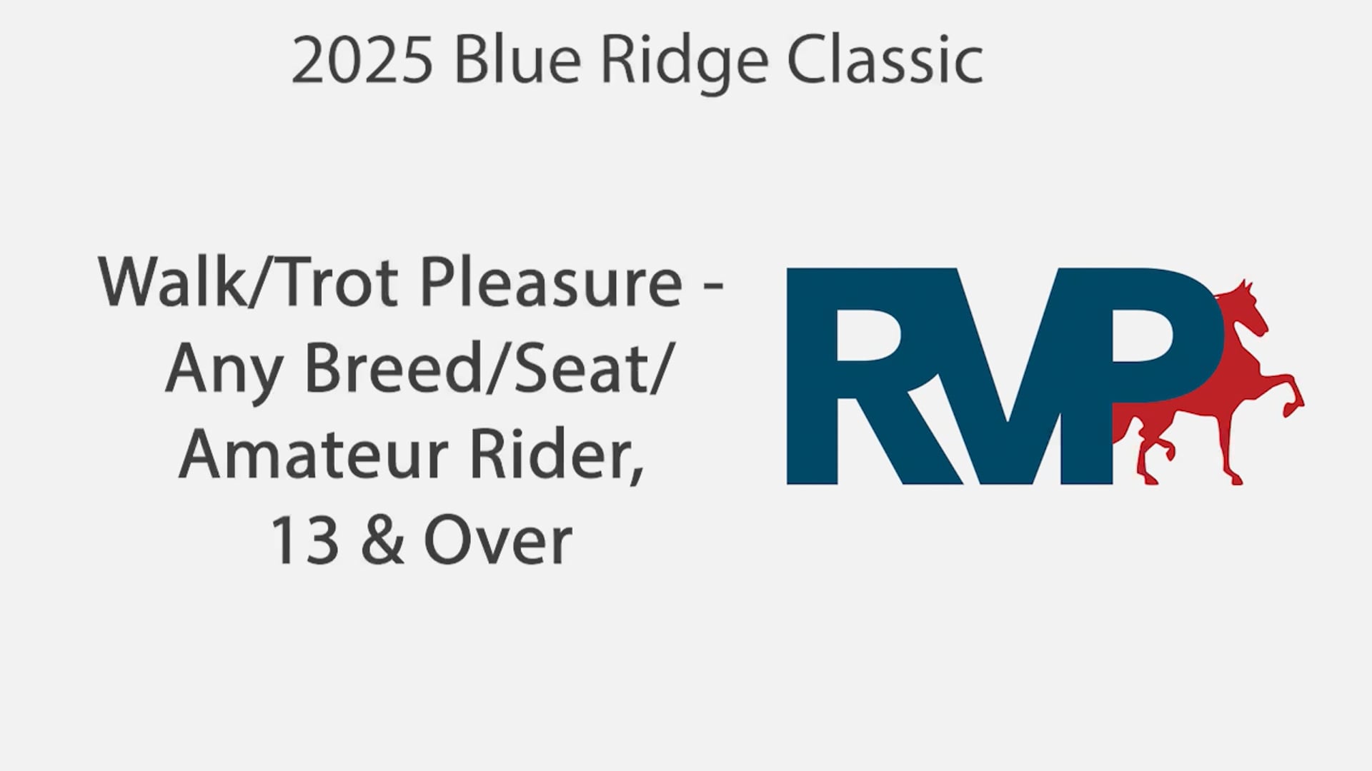 BRC25 - Class 97 - Walk & Trot Pleasure-Any Breed & Seat & Amateur Rider,  13 & Over