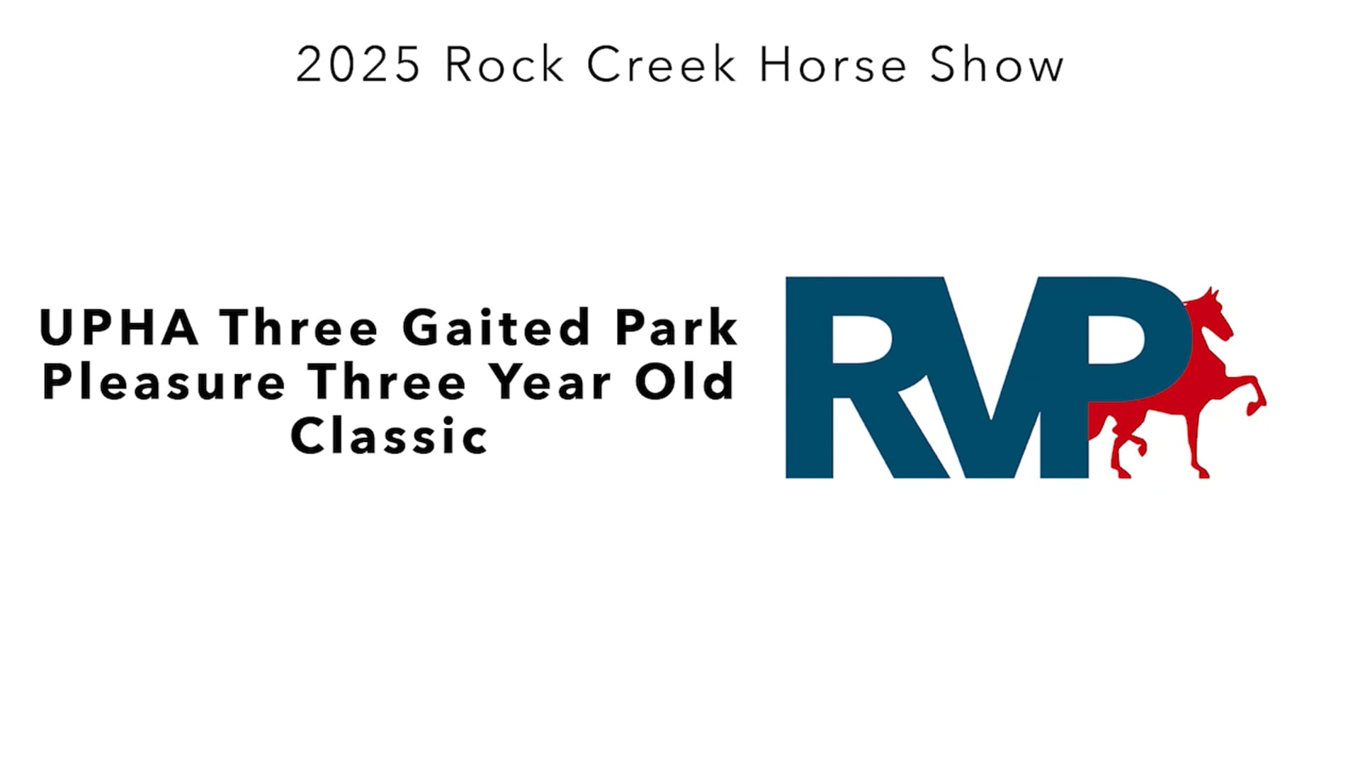 RC25 - Class 63 - UPHA Three Gaited Park Pleasure Three Year Old Classic