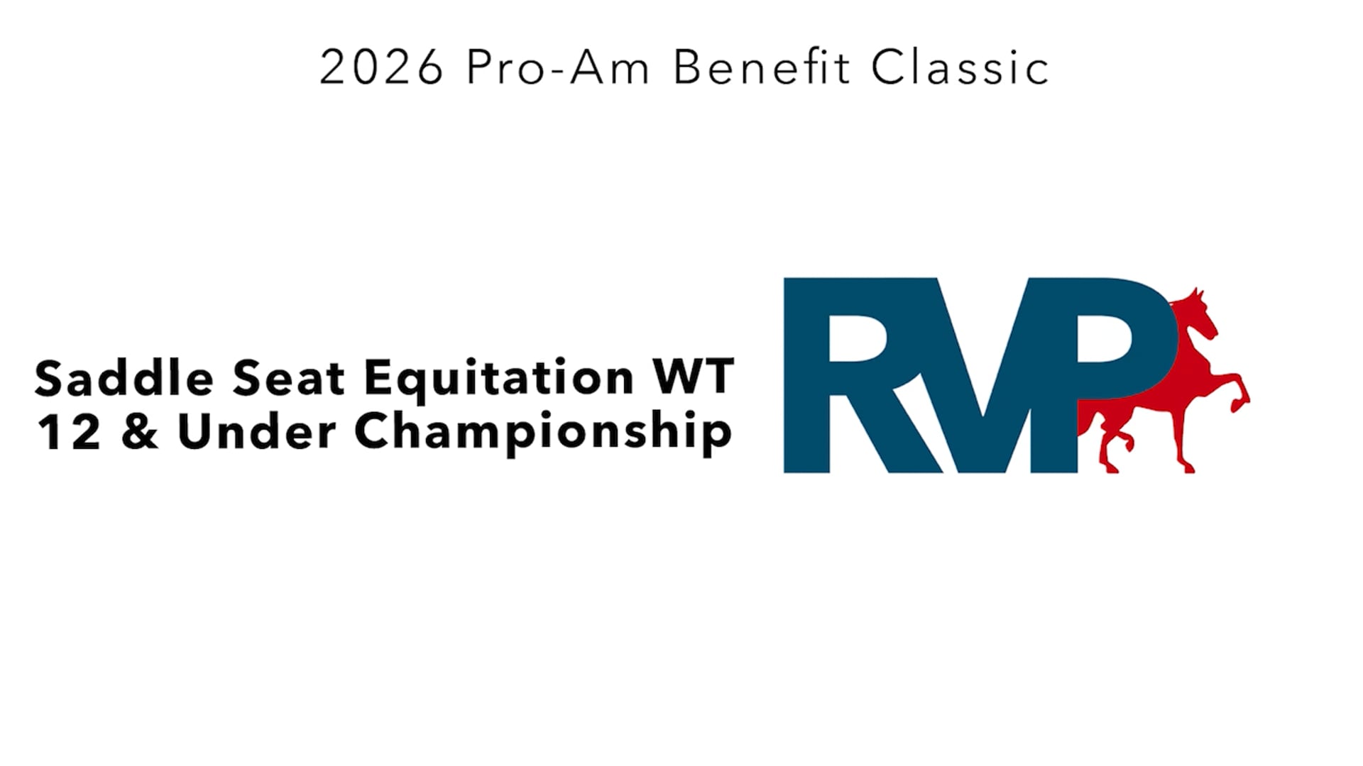 ProAm26 - Class 128 - Saddle Seat Equitation WT 12 & Under Championship