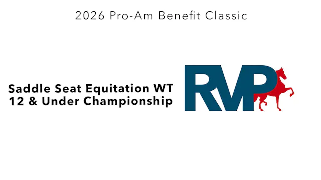 ProAm26 - Class 128 - Saddle Seat Equ...