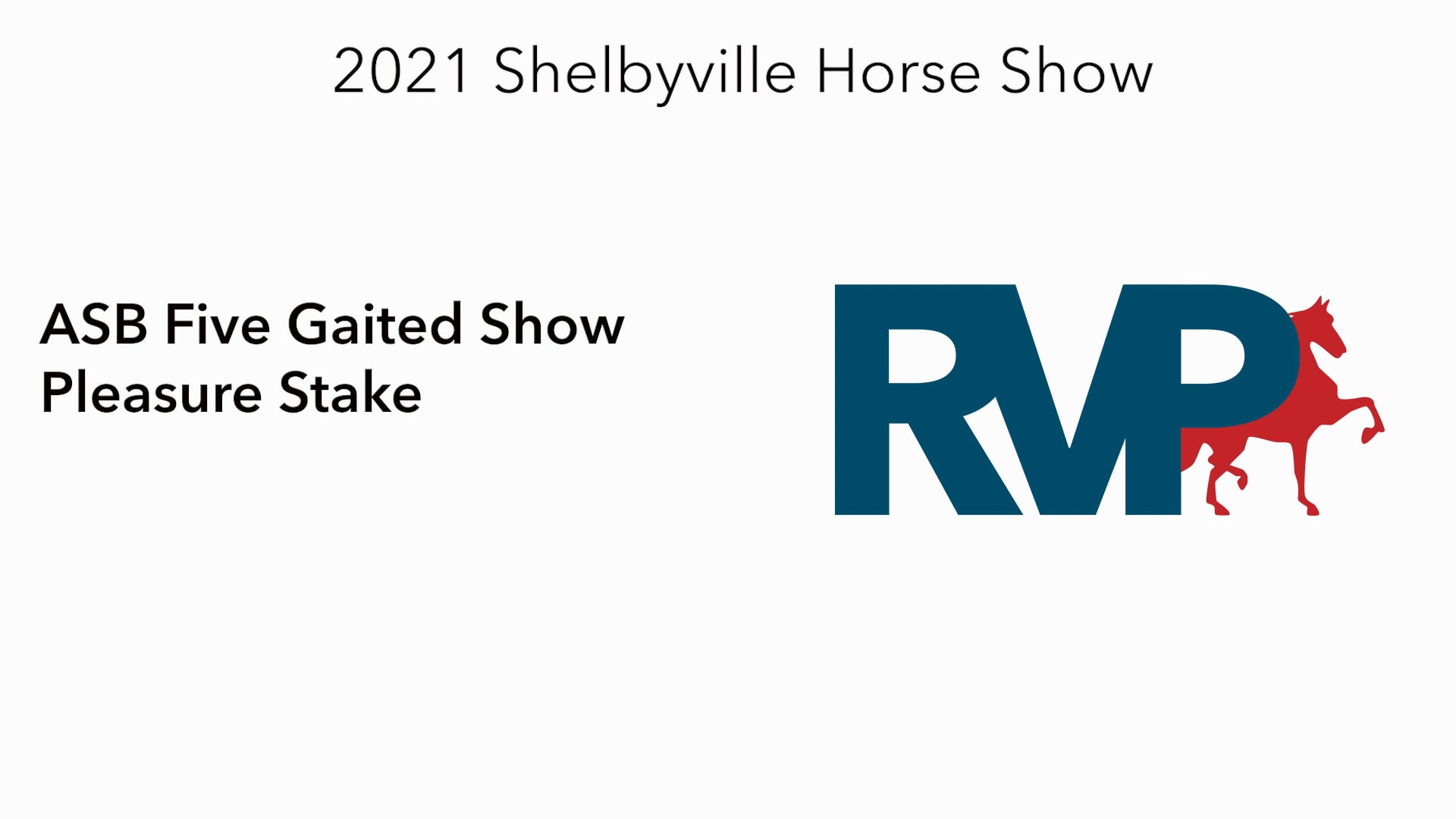 SHS21 - Class 51 -  ASB Five Gaited Show Pleasure Stake