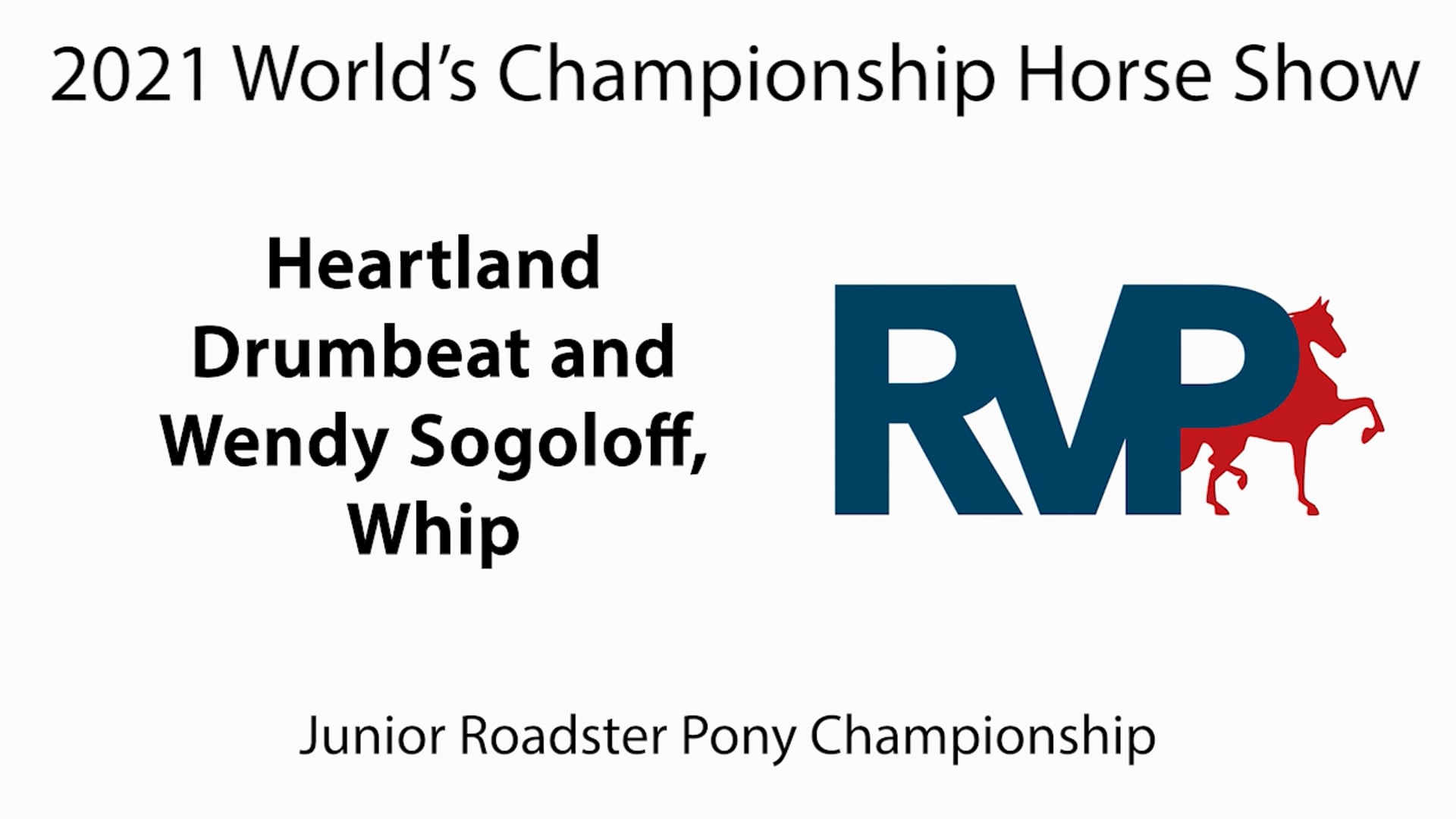 WCHS21 - Class 190 - Heartland Drumbeat and Wendy Sogoloff, Whip