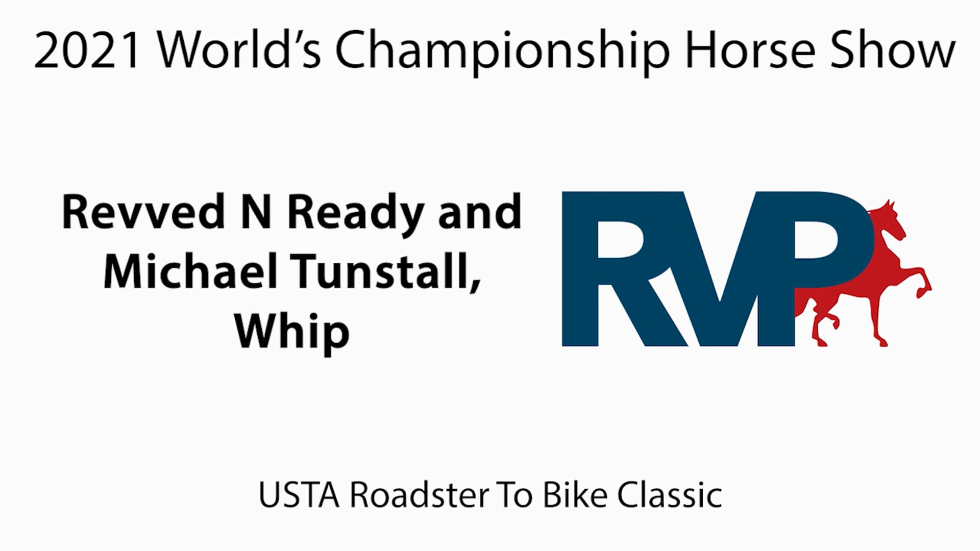 WCHS21 - Class 170 - Revved N Ready and Michael Tunstall, Whip