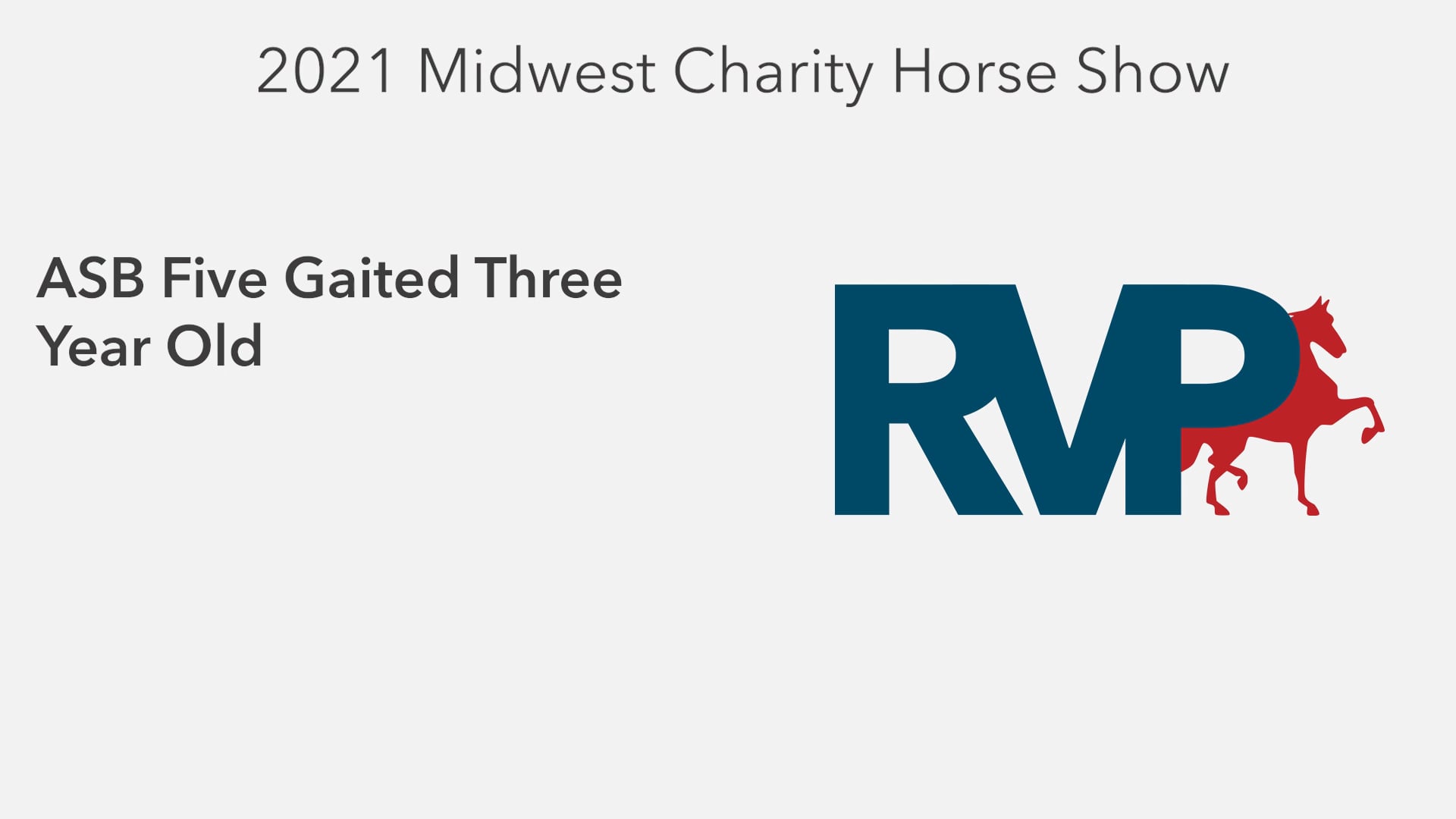 MW21 - Class 171 - ASB Five Gaited Three Year Old