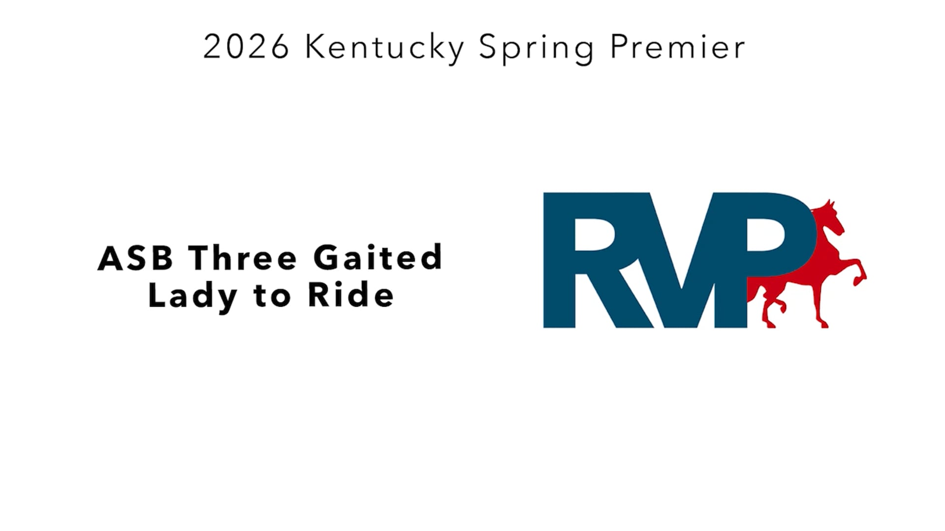 KYSP26 - Class 58 - ASB Three Gaited Lady to Ride