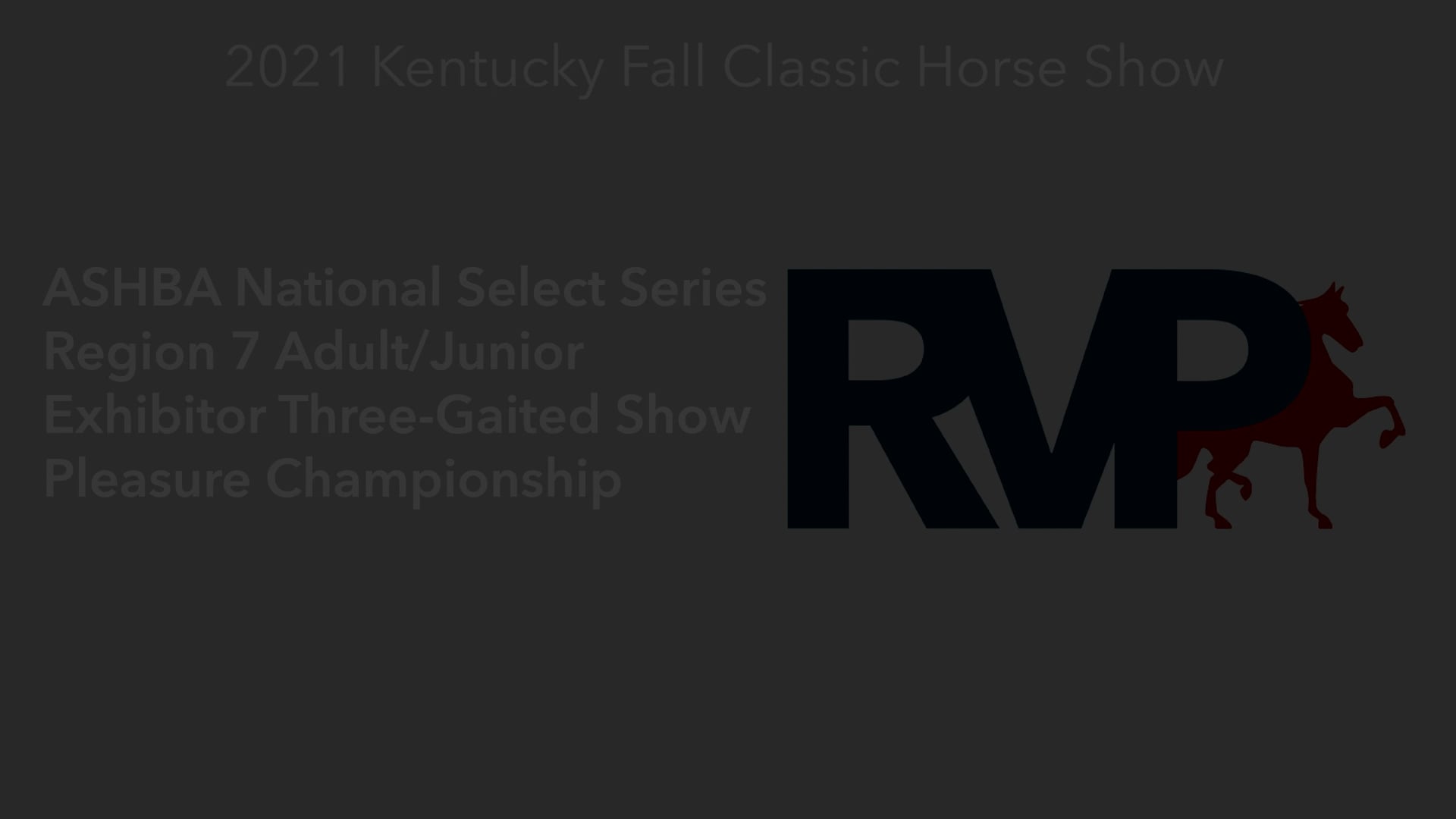 KYFC21 - Class 42 - ASHBA National Select Series Region 7 Adult-Junior Exhibitor Three-Gaited Show Pleasure Championship