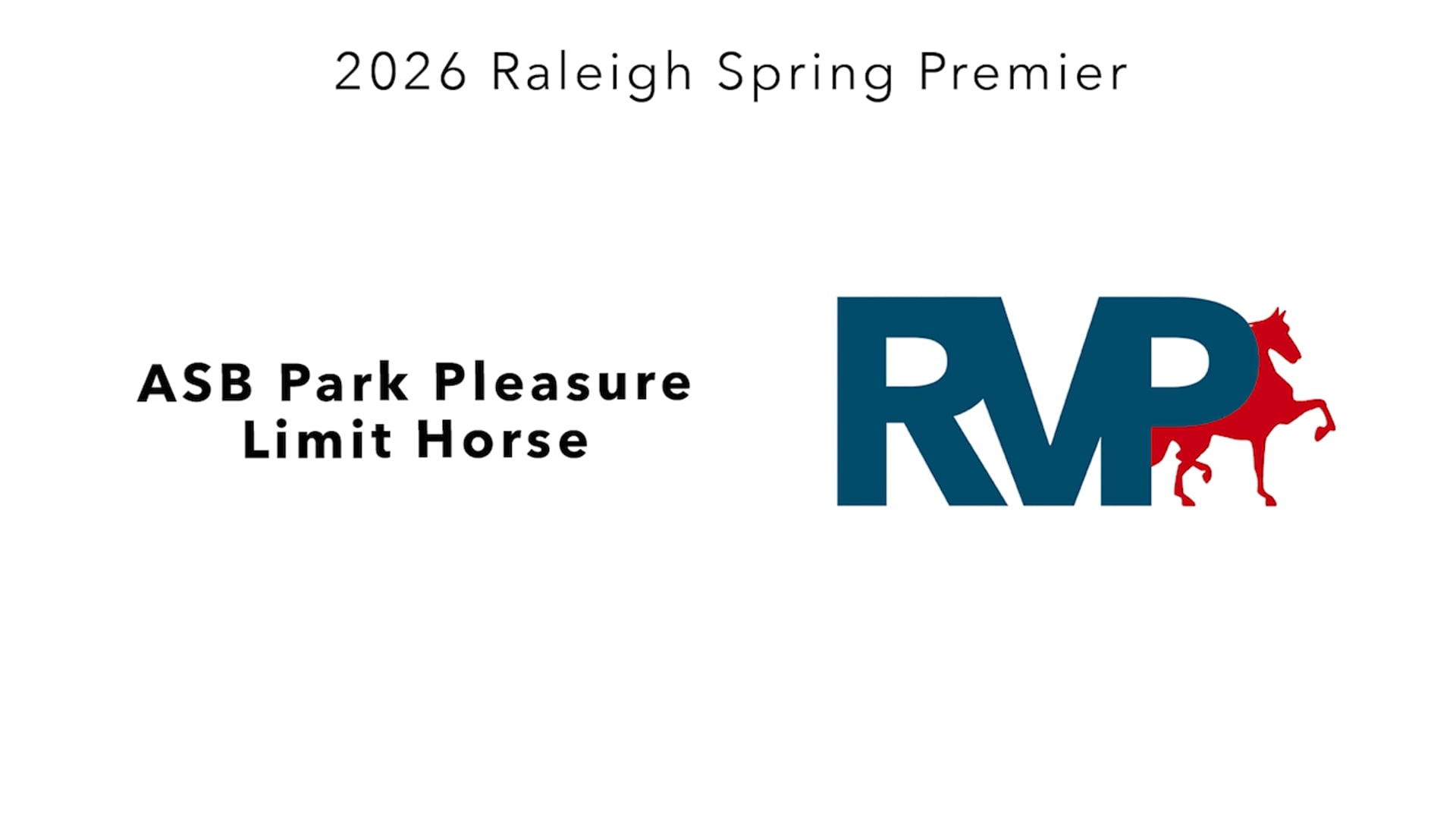 RSP26 - Class 53 - ASB Park Pleasure Limit Horse