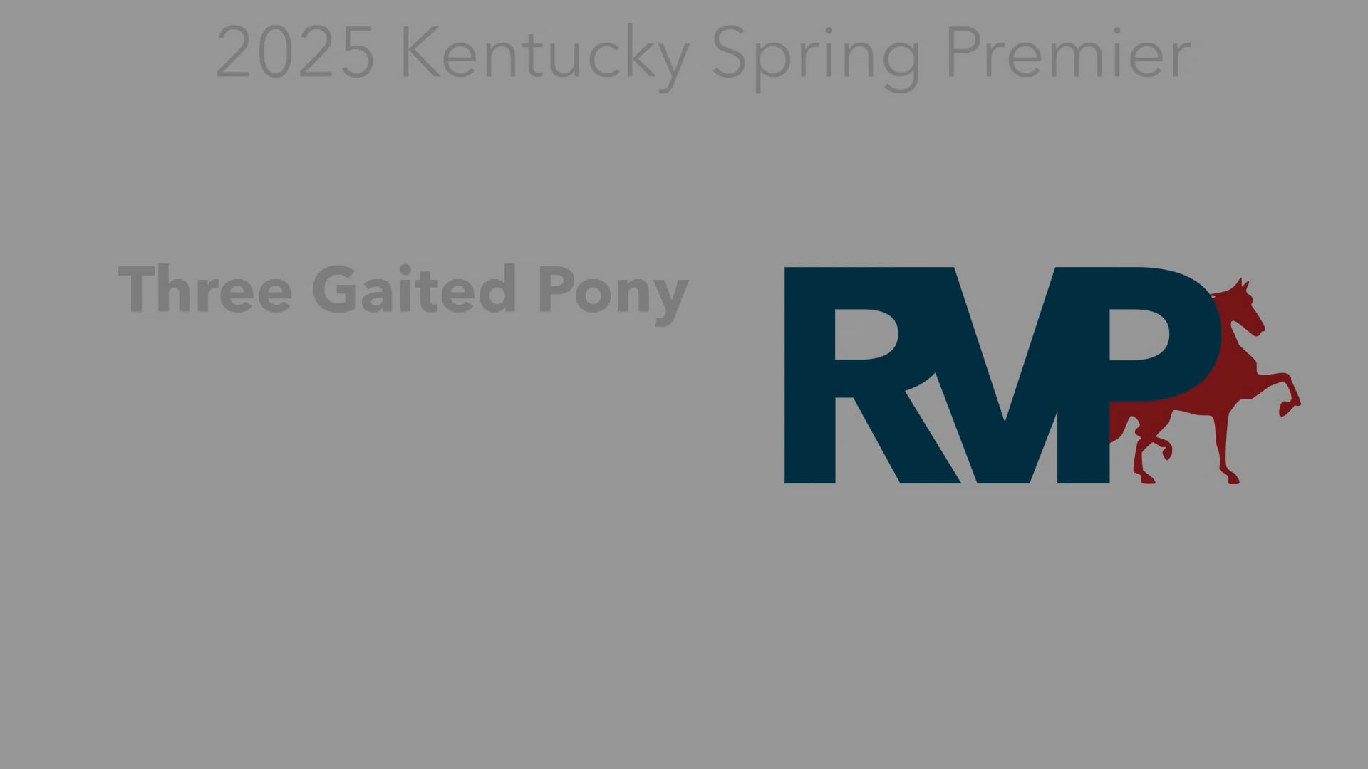 KYSP25 - Class 53.1 - Three Gaited Pony