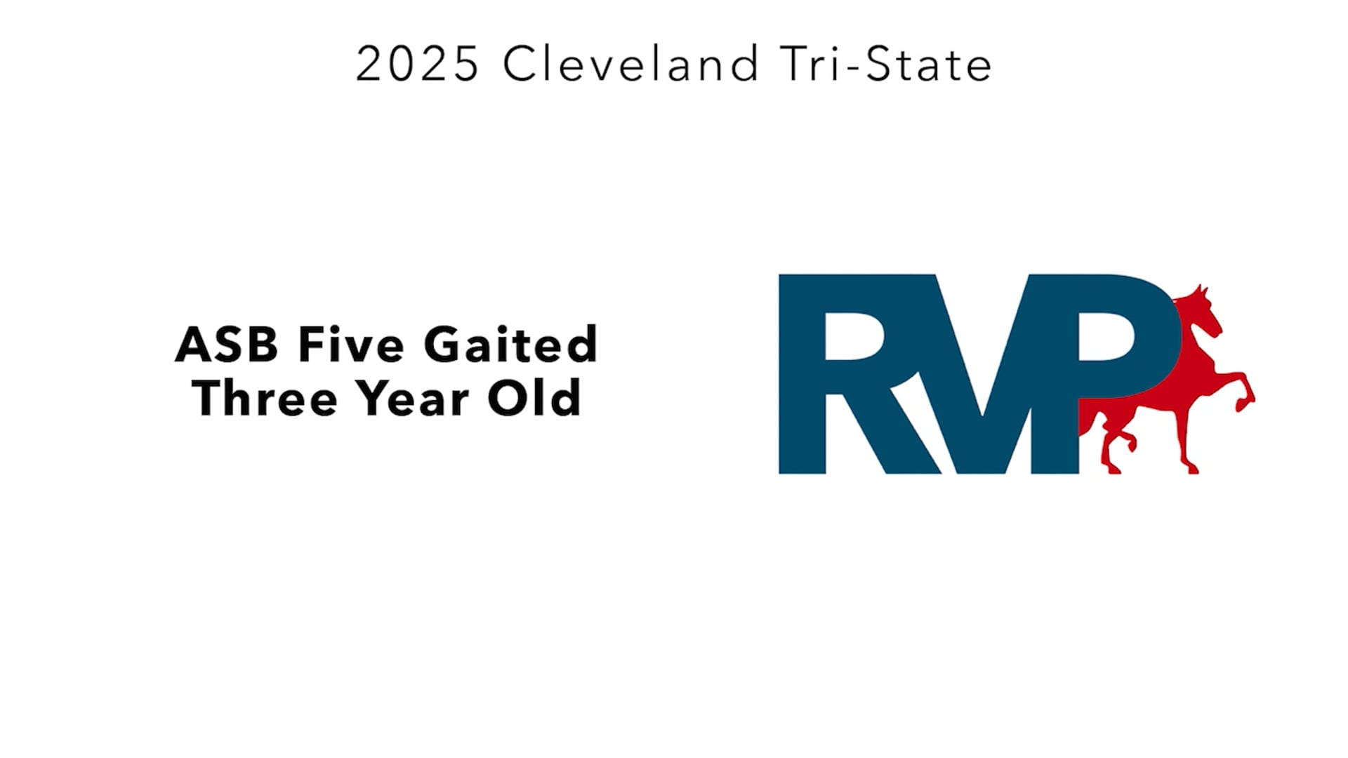 CTS25 - Class 106 - ASB Five Gaited Three Year Old