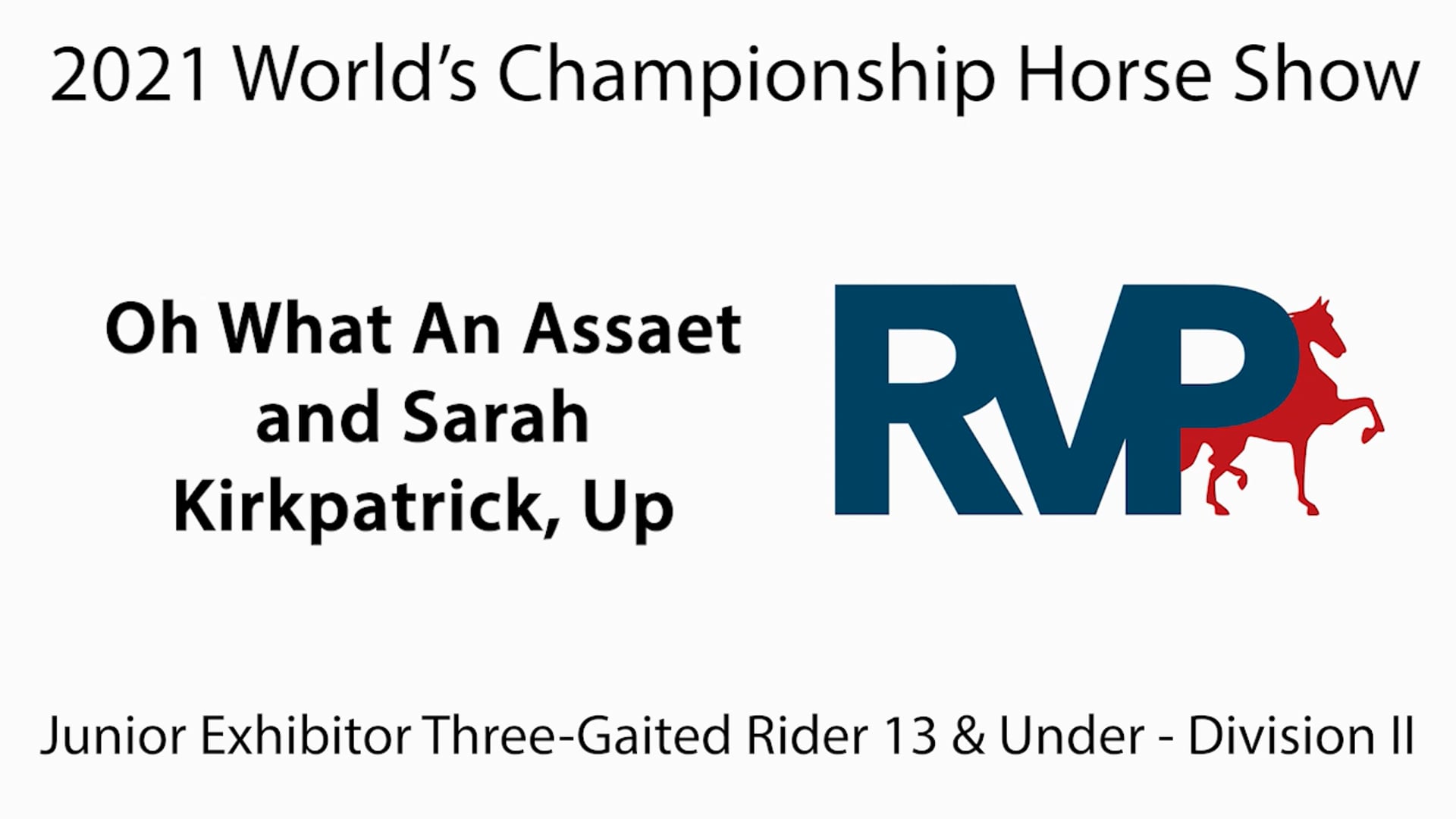 WCHS21 - Class 93A - Oh What An Asset and Sarah Kirkpatrick, Up