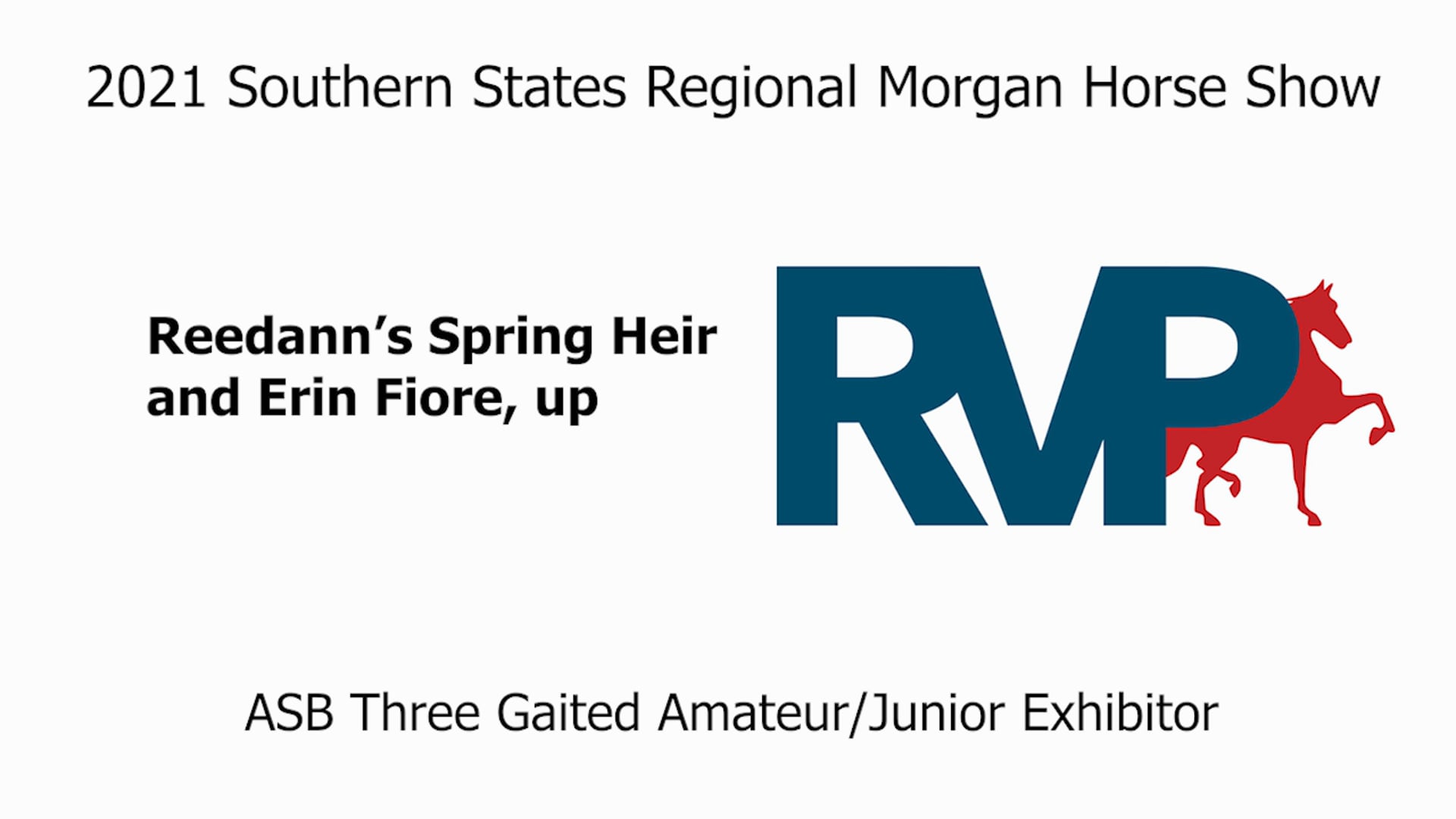 SS21 - Class 96 - Reedann’s Spring Heir and Erin Fiore, up