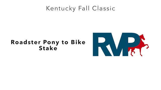 KFC23 - Class 101 -Roadster Pony to Bike Stake