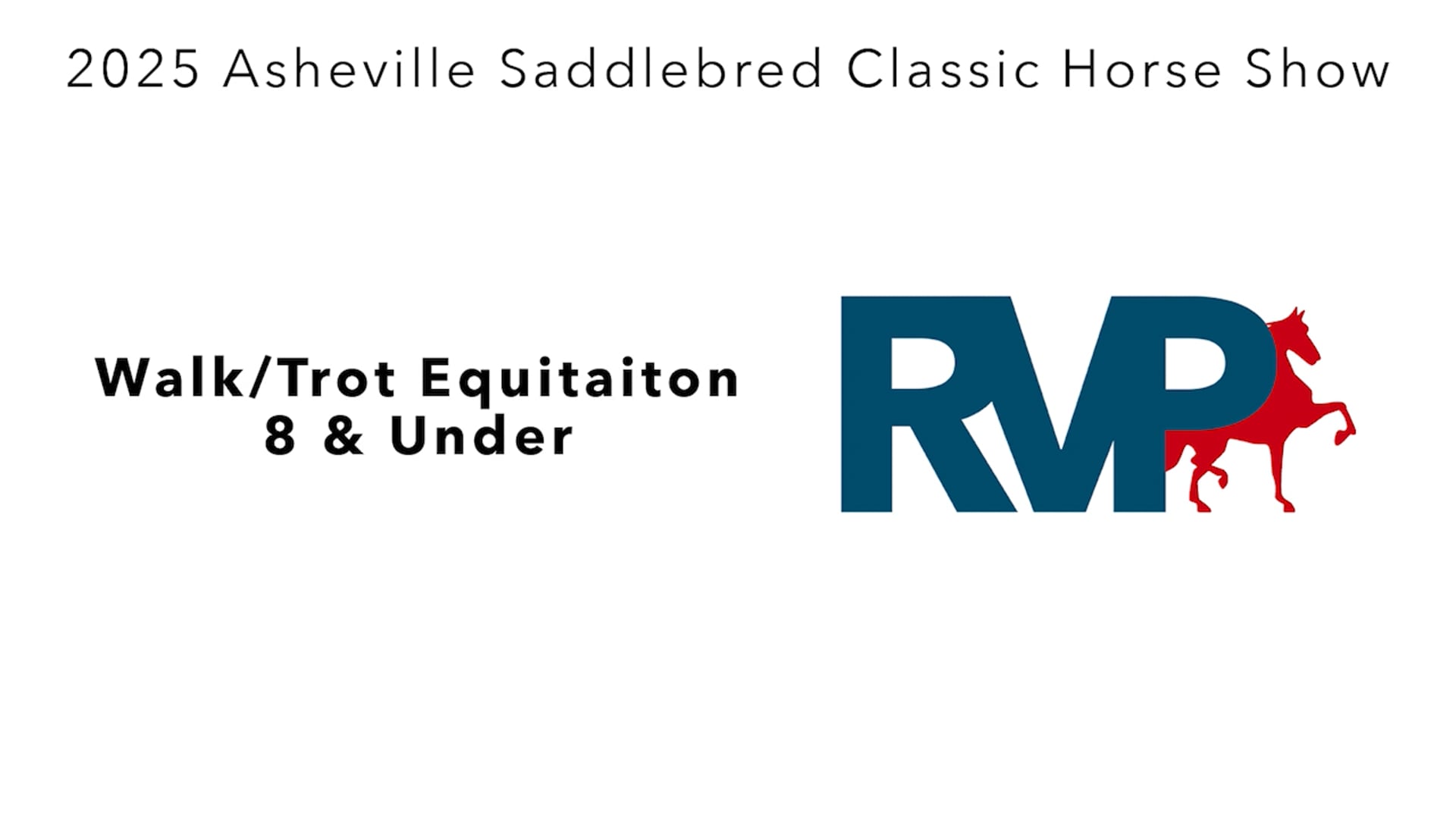 ASC25 - Class 88.1 - Walk-Trot Equitation 8 & Under