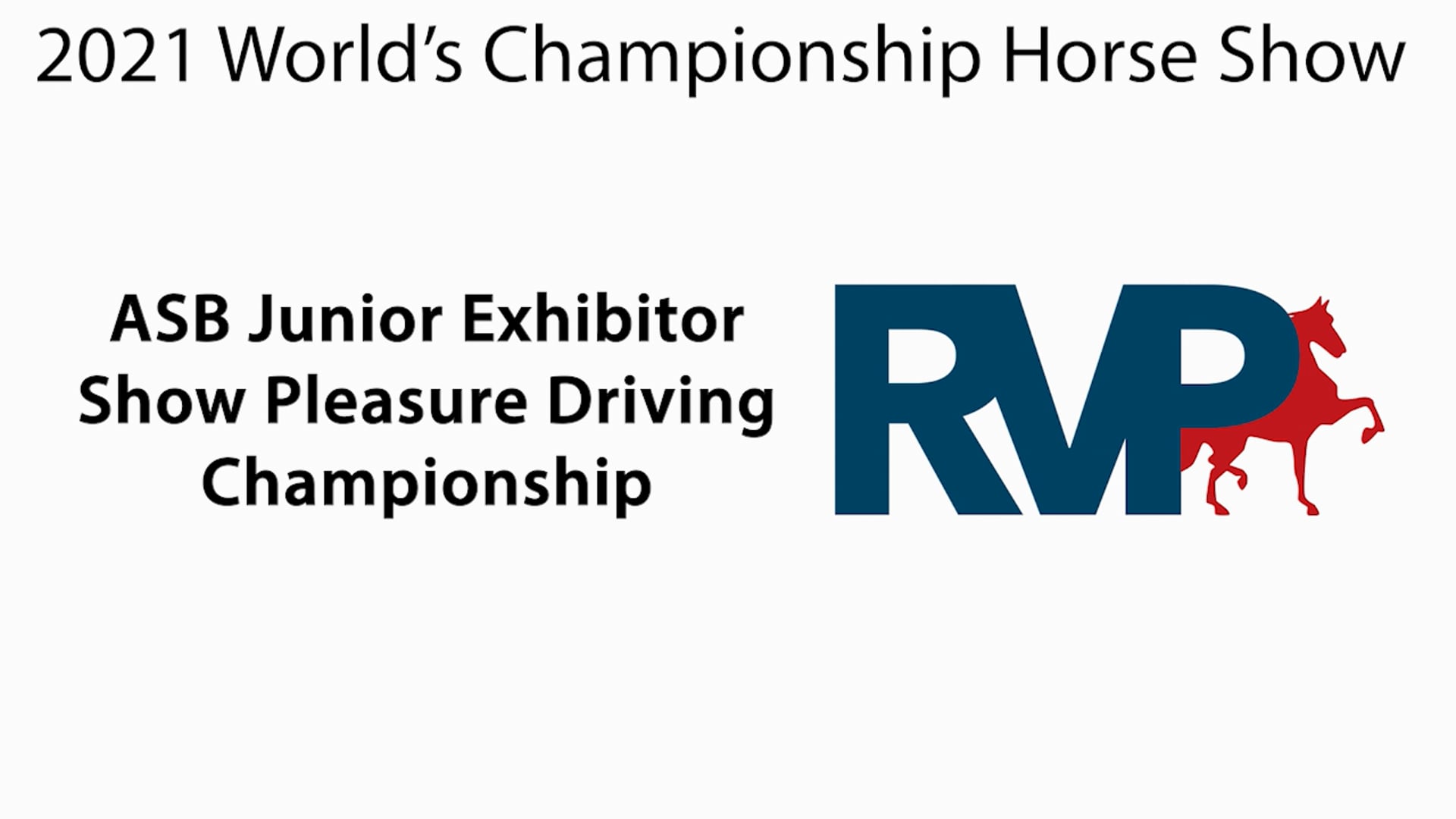 WCHS21 - Class 180 - ASB Junior Exhibitor Show Pleasure Driving Championship