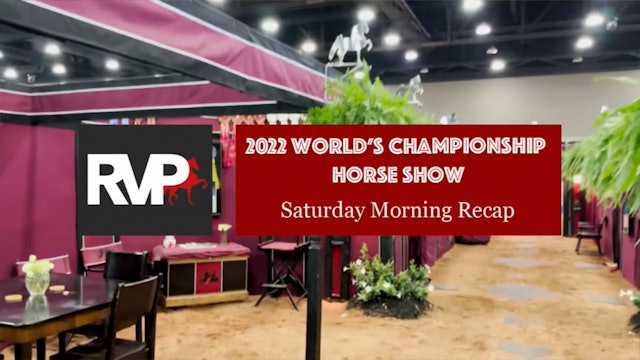 2022 World's Championship Horse Show - Saturday Evening - 27 August 2022