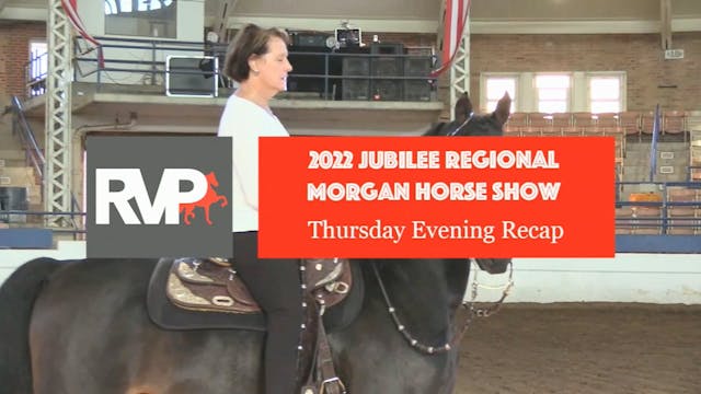 2022 Morgan Jubilee Horse Show - Satu...