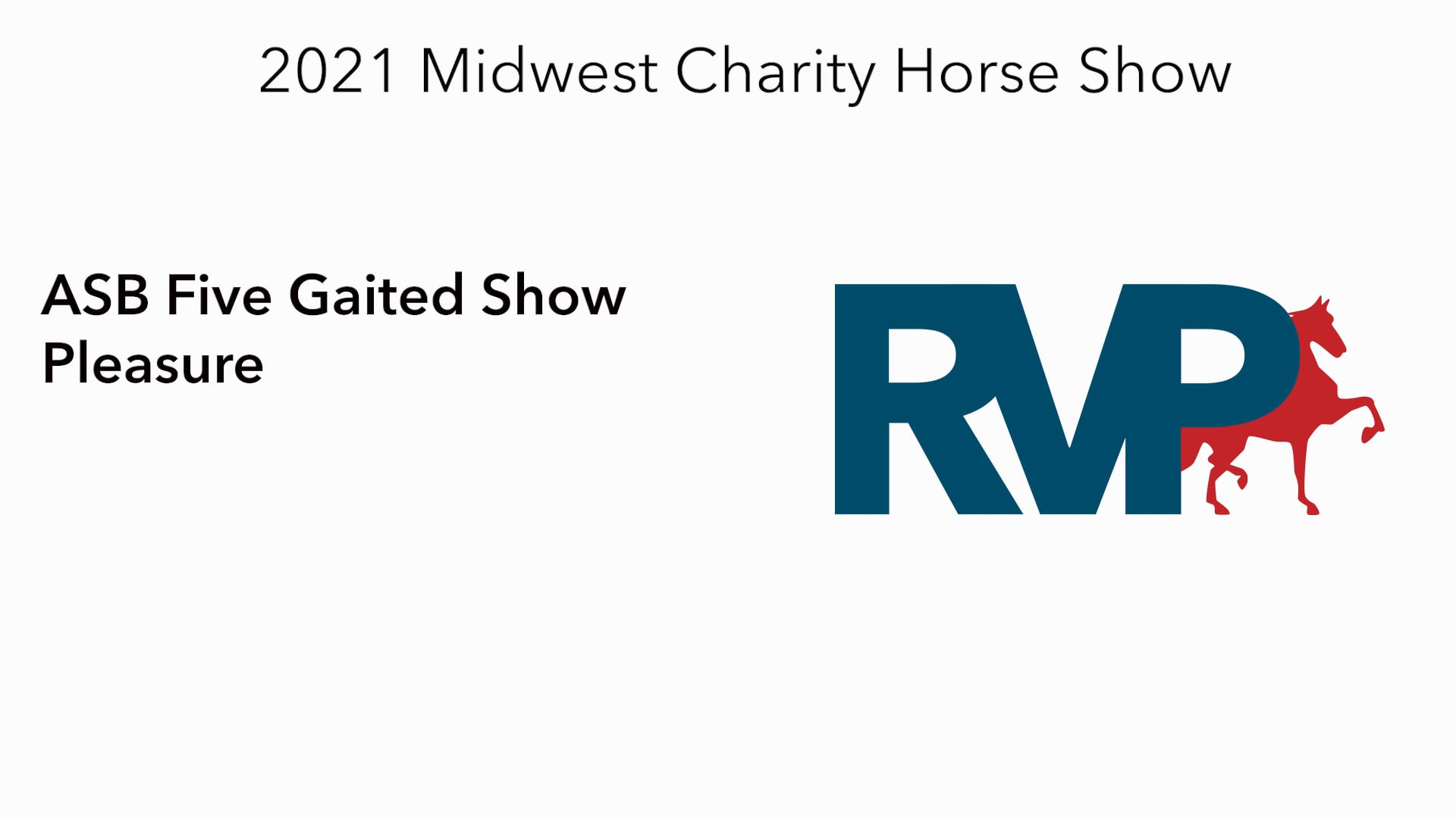 MW21 - Class 21 - ASB Five Gaited Show Pleasure