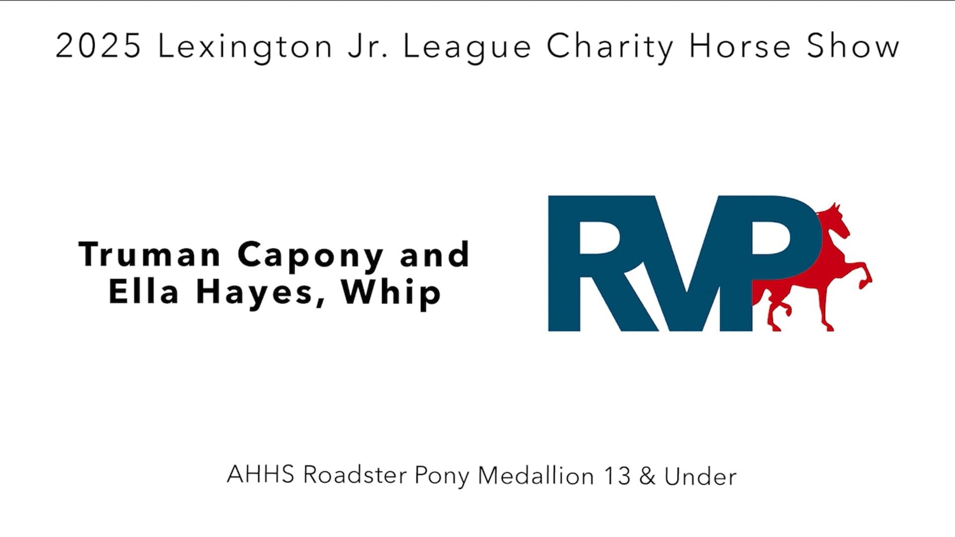 LJL25 - Class 74.1 - Truman Capony and Ella Hayes, Whip